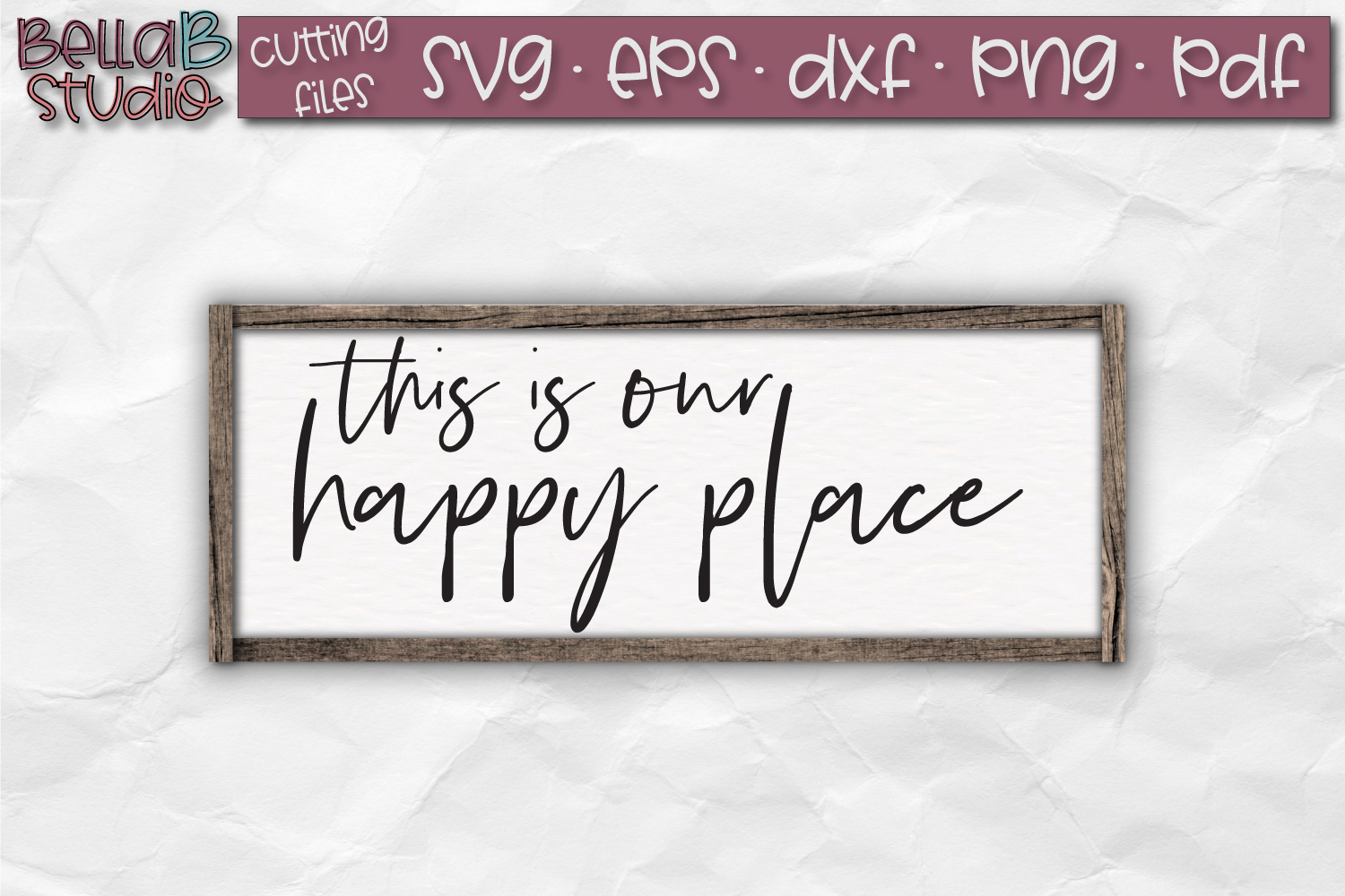 This Is Our Happy Place SVG, Home Sign SVG, Wood sign SVG