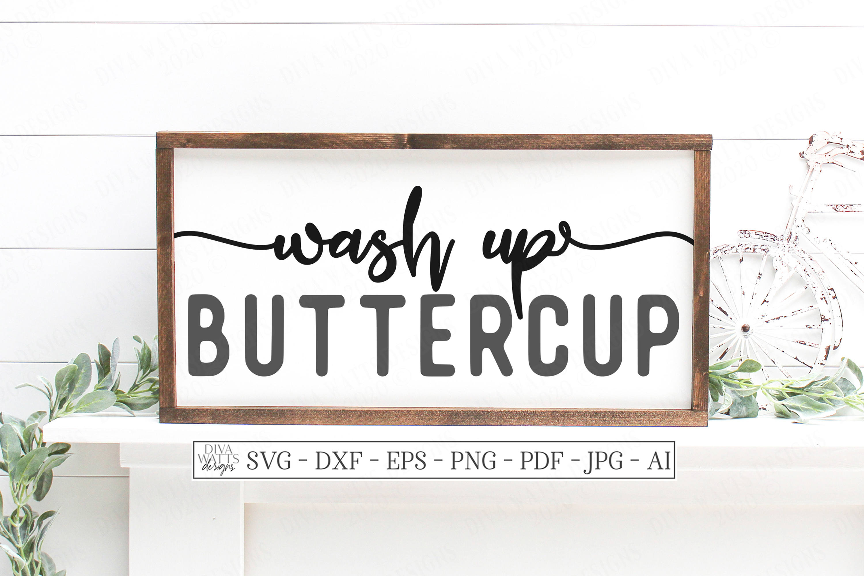 Wash Up Buttercup - Bathroom Powder Room - Sign SVG PNG JPG