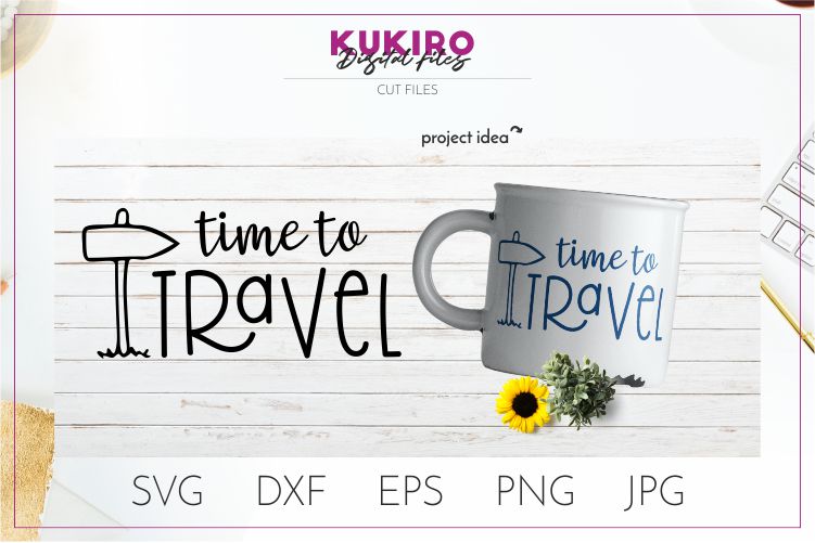 Download Time to travel Svg - Summer SVG Quote Cut File