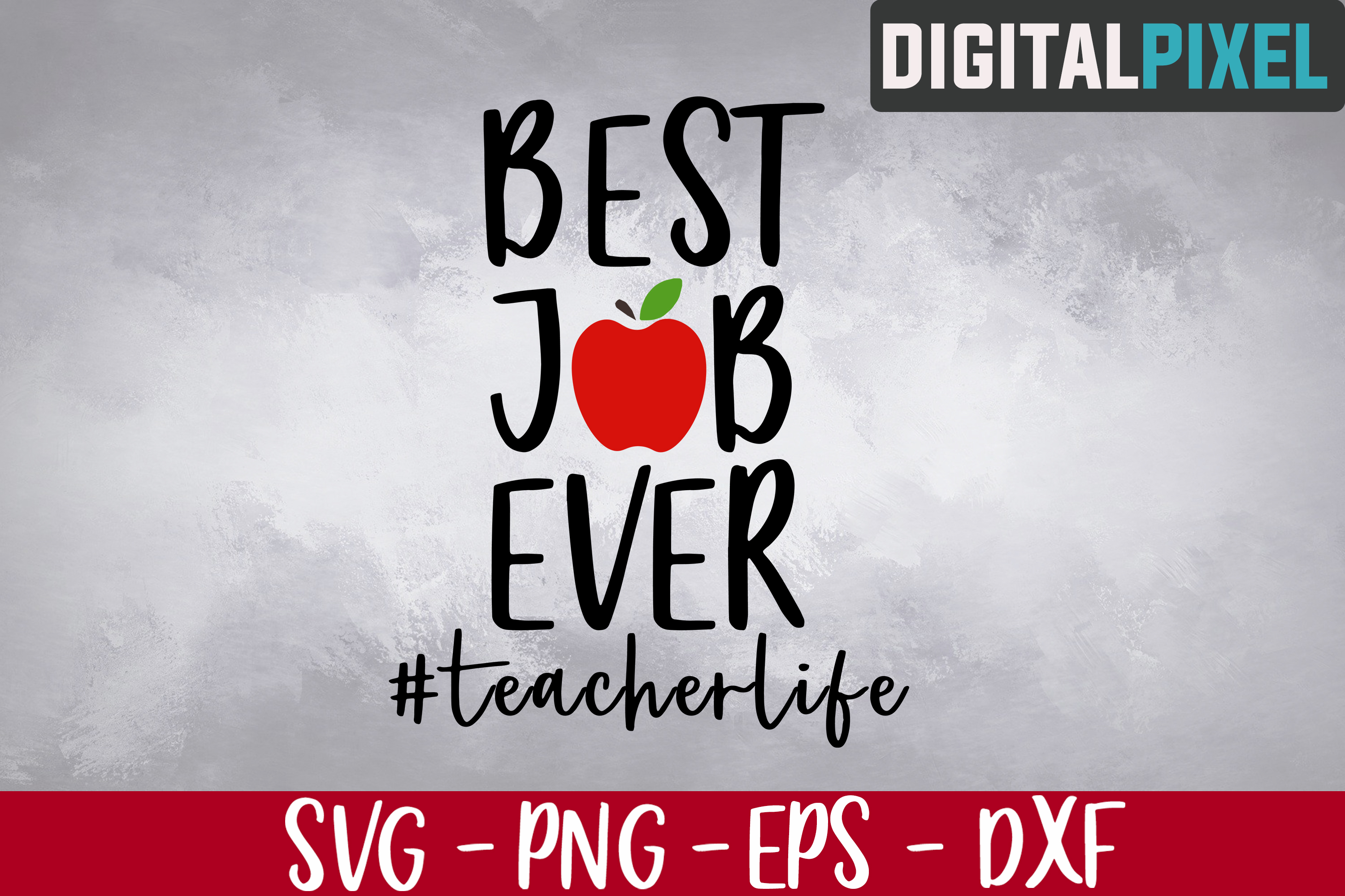 Download Best Job Ever Teacher Life SVG PNG EPS Teacher SVG