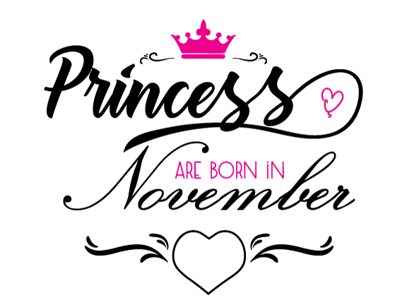 Download Princess are born in November Svg,Dxf,Png,Jpg,Eps vector file (56754) | Cut Files | Design Bundles