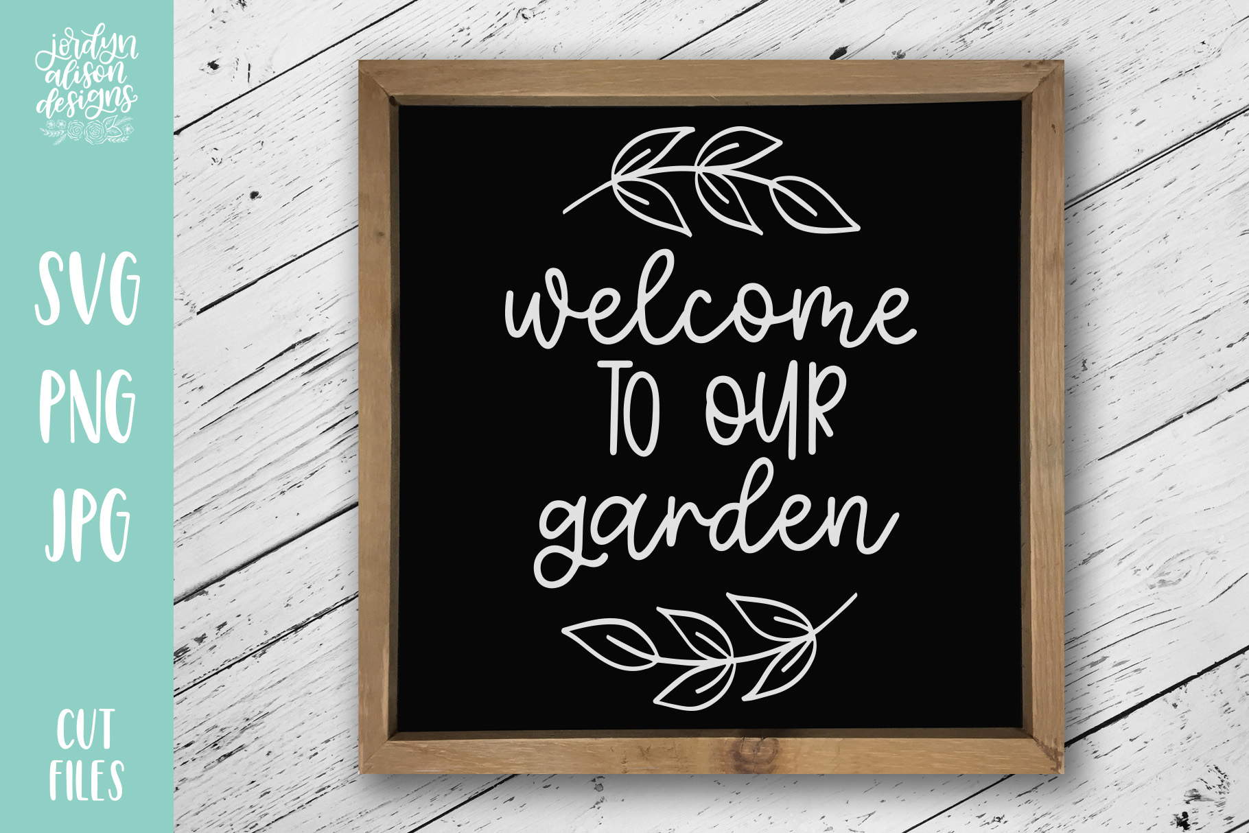 Download Welcome to Our Garden, Spring SVG Cut File