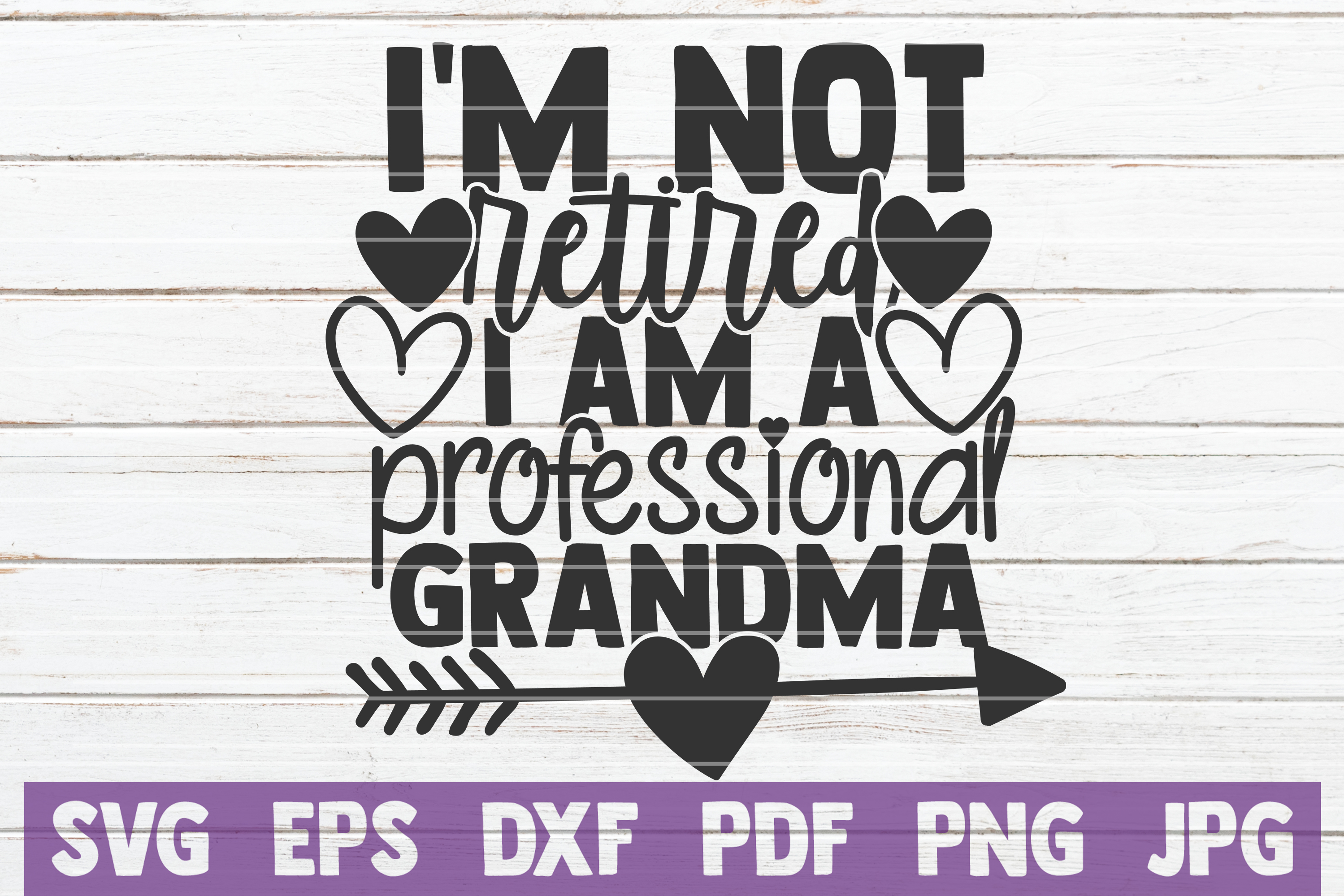 I'm Not Retired I Am A Professional Grandma SVG Cut File (524120) | Cut