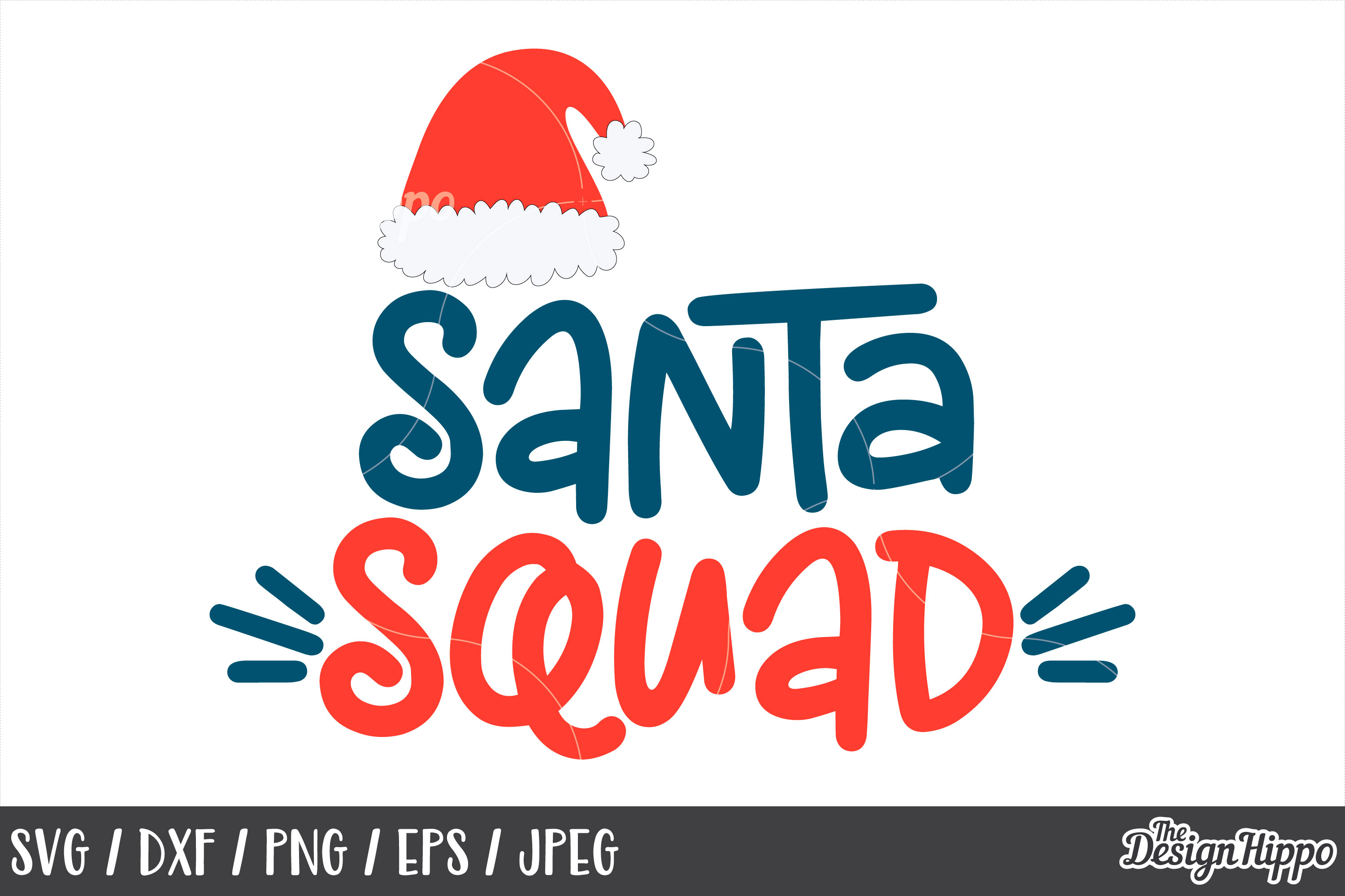 Santa Squad, Santa Hat, Christmas, SVG, PNG, DXF, Cut Files