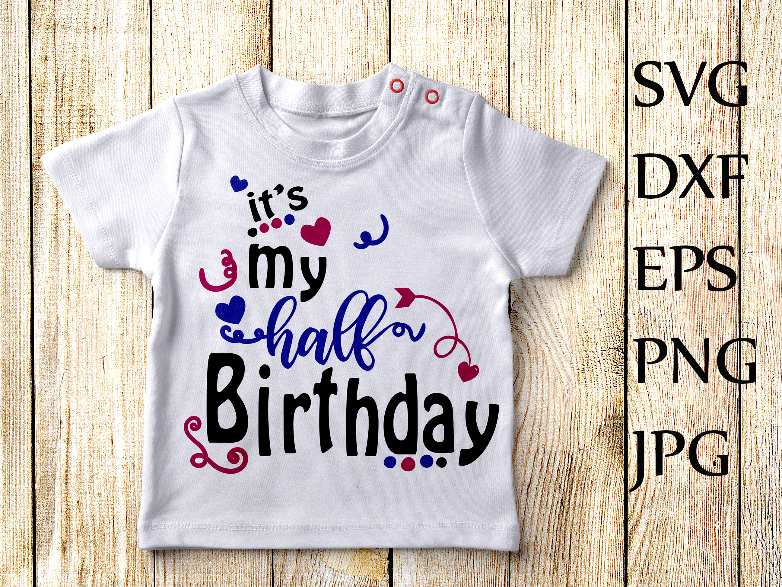 Download It's my half birthday Svg