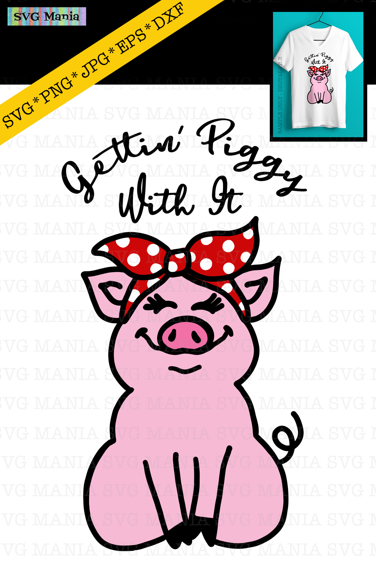 Download Cute Pig in Bandana SVG File, Gettin Piggy With It SVG File (375418) | SVGs | Design Bundles