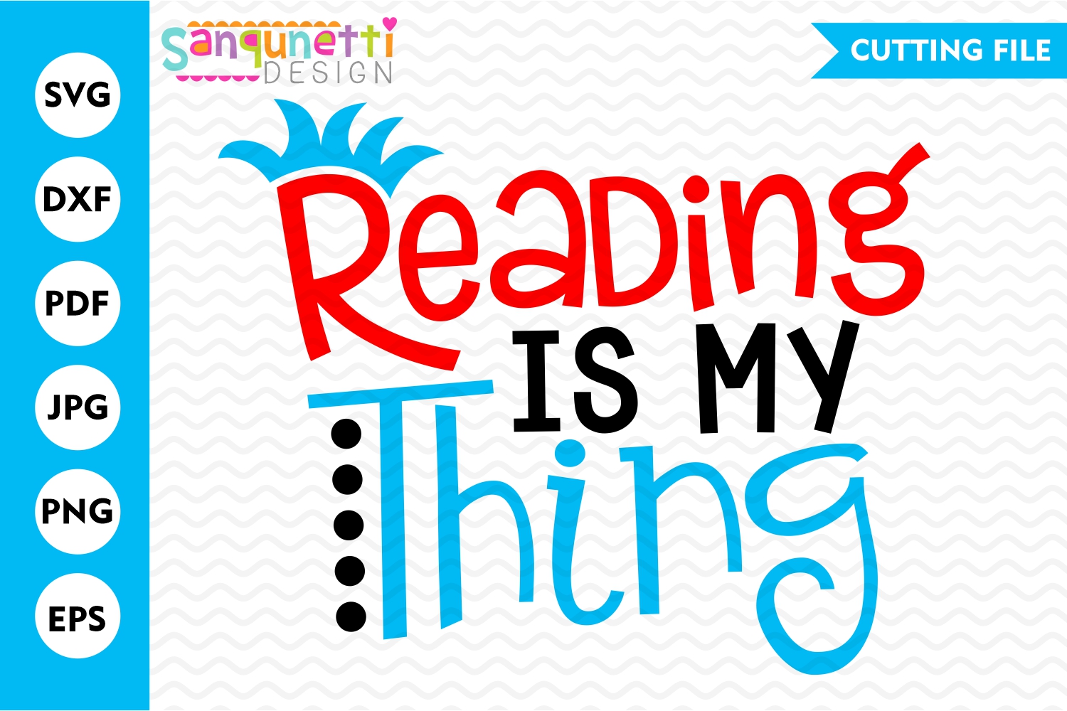 Reading is my thing SVG, read cutting file