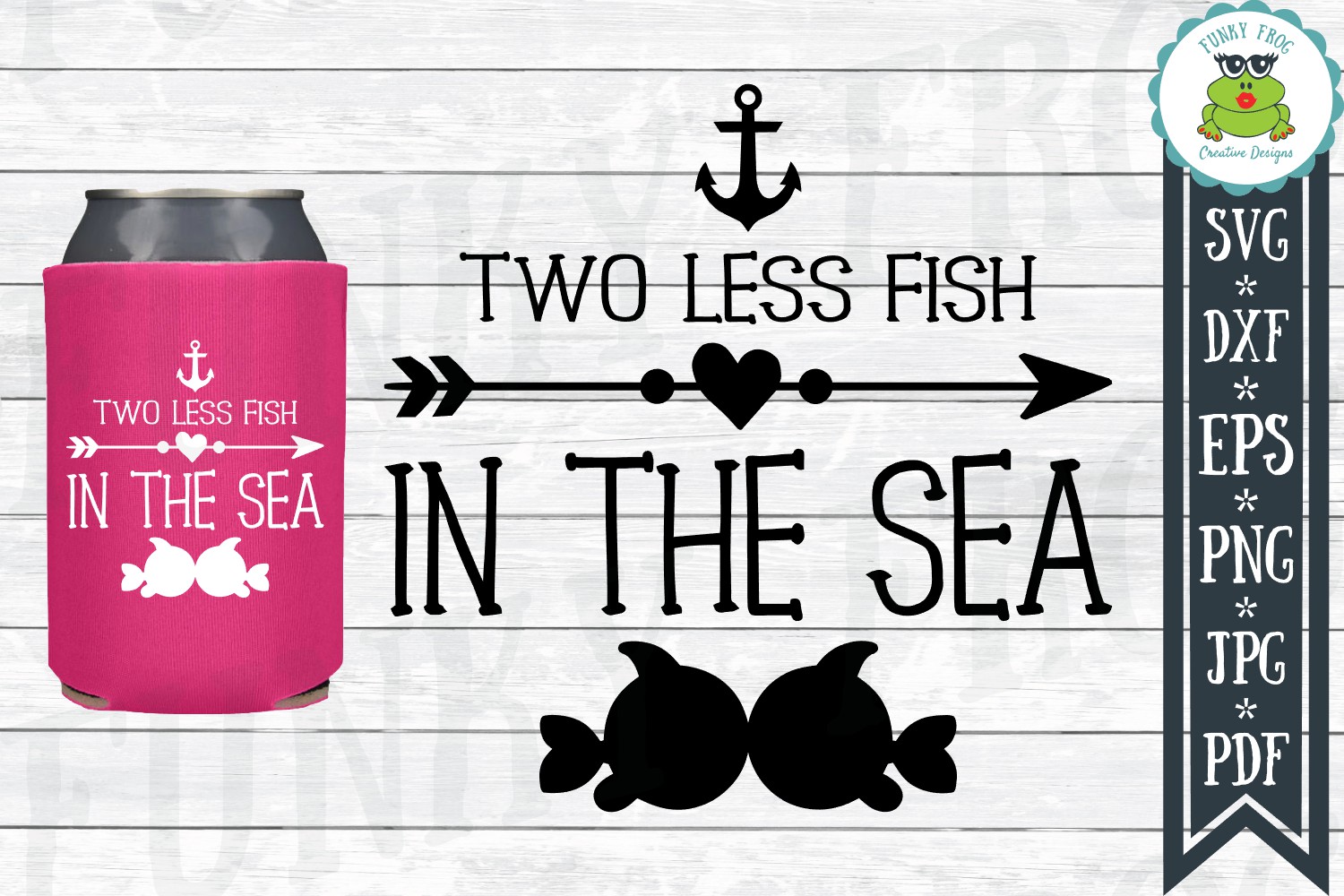 Two Less Fish In The Sea - Wedding SVG Cut File (167410) | Cut Files