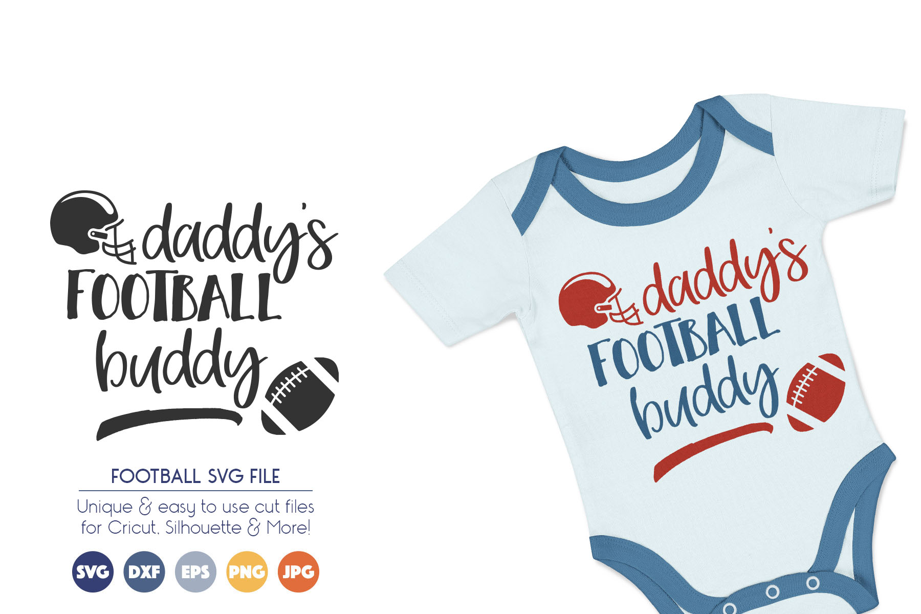Download Daddys Football Buddy SVG Cut Files
