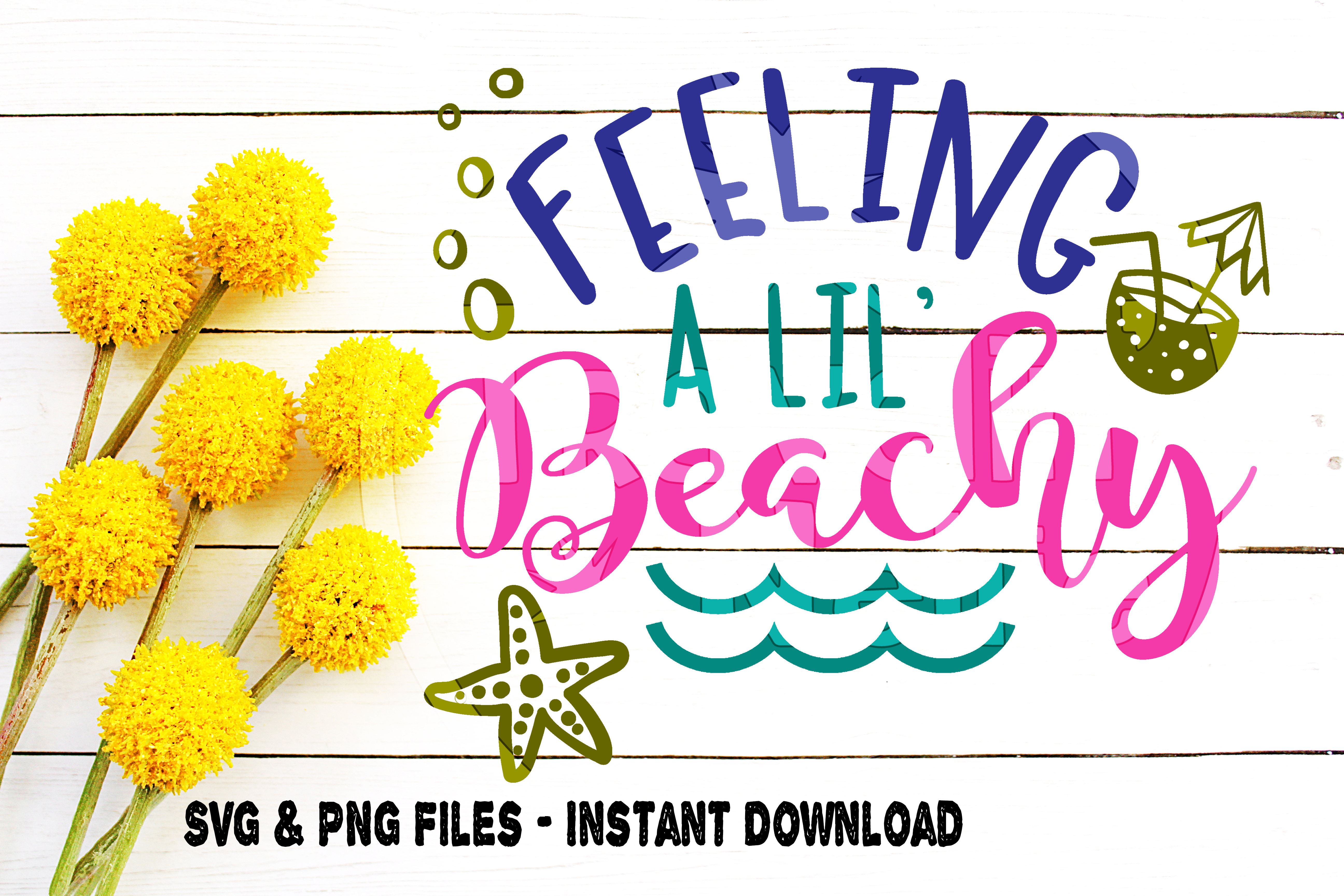 Download Feeling Beachy SVG Beach Quote Summer Time Emotion