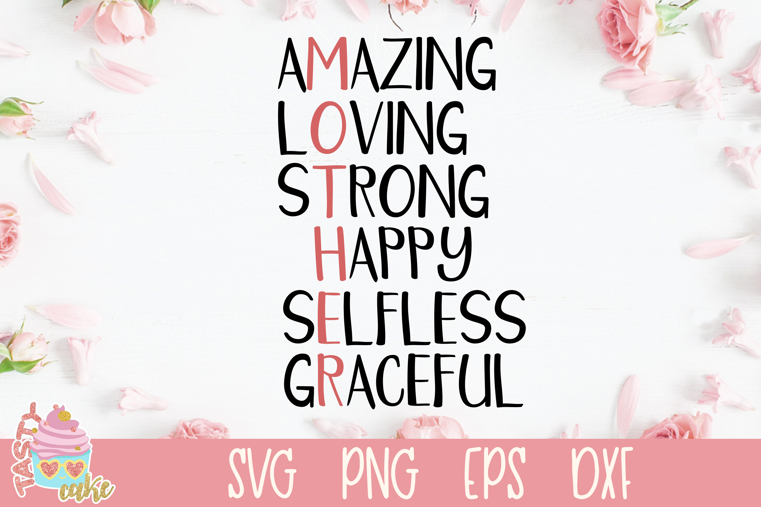 Download Mother - Amazing Loving Strong Happy Selfless Graceful SVG (354601) | SVGs | Design Bundles
