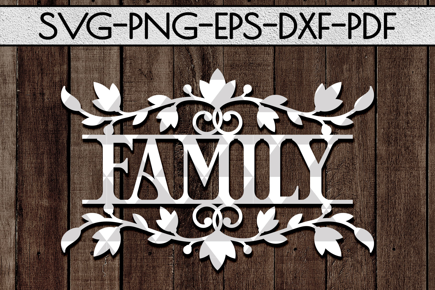 Family Sign Papercut Template Home Decor Svg Eps Pdf