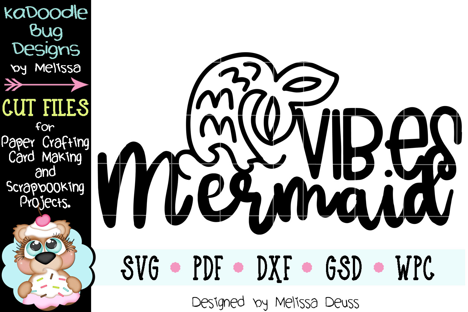 Download Mermaid Vibes Cut File - SVG PDF DXF GSD WPC (268917 ...
