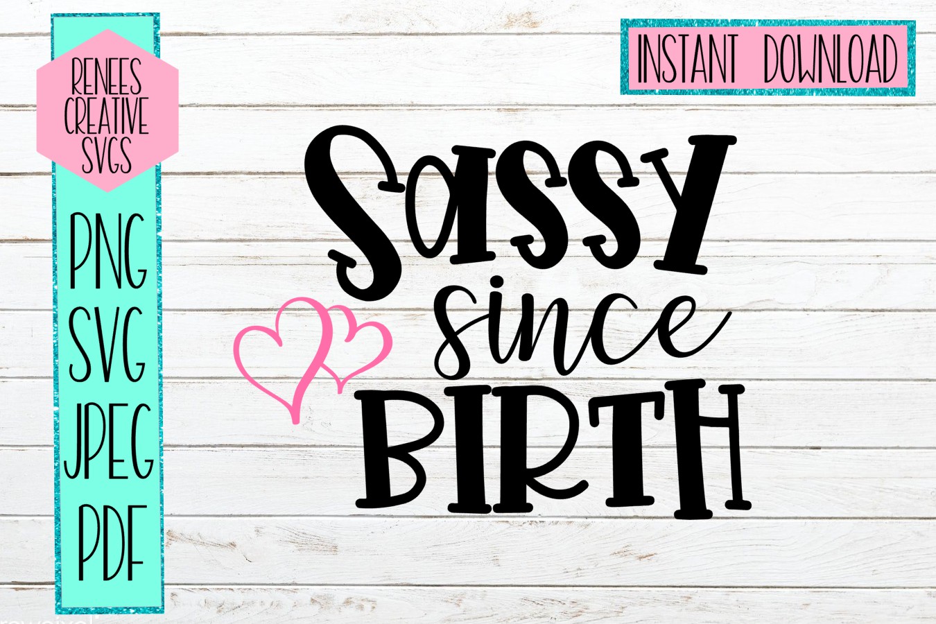 Download Sassy Since Birth|Quote SVG | SVG Cut file