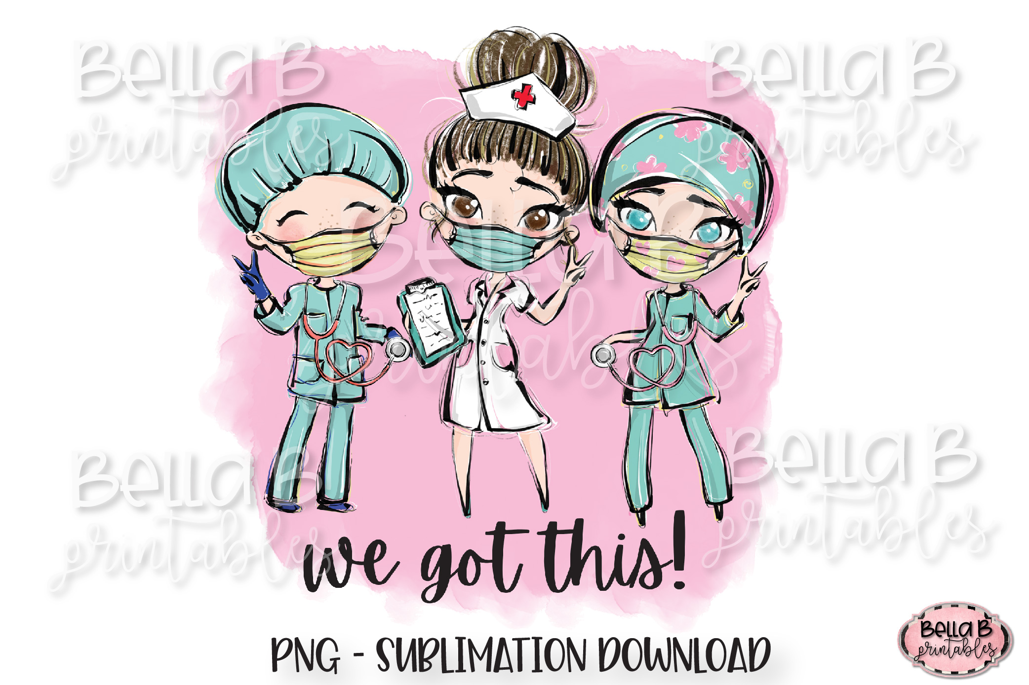 Medical Doctor Sublimation Design, We Got This Sublimation