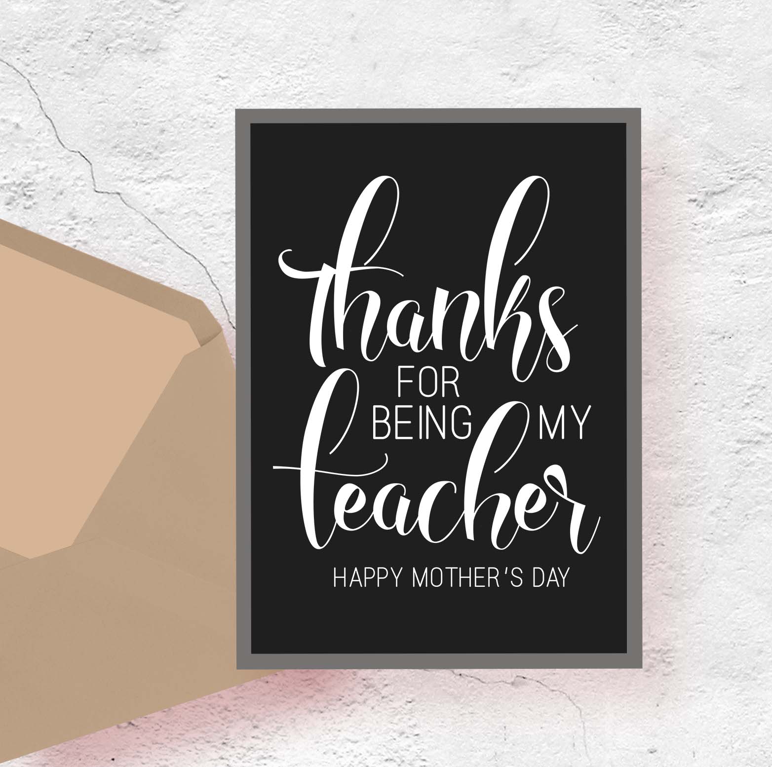 Thanks for being my teacher Happy Mother's Day Printable