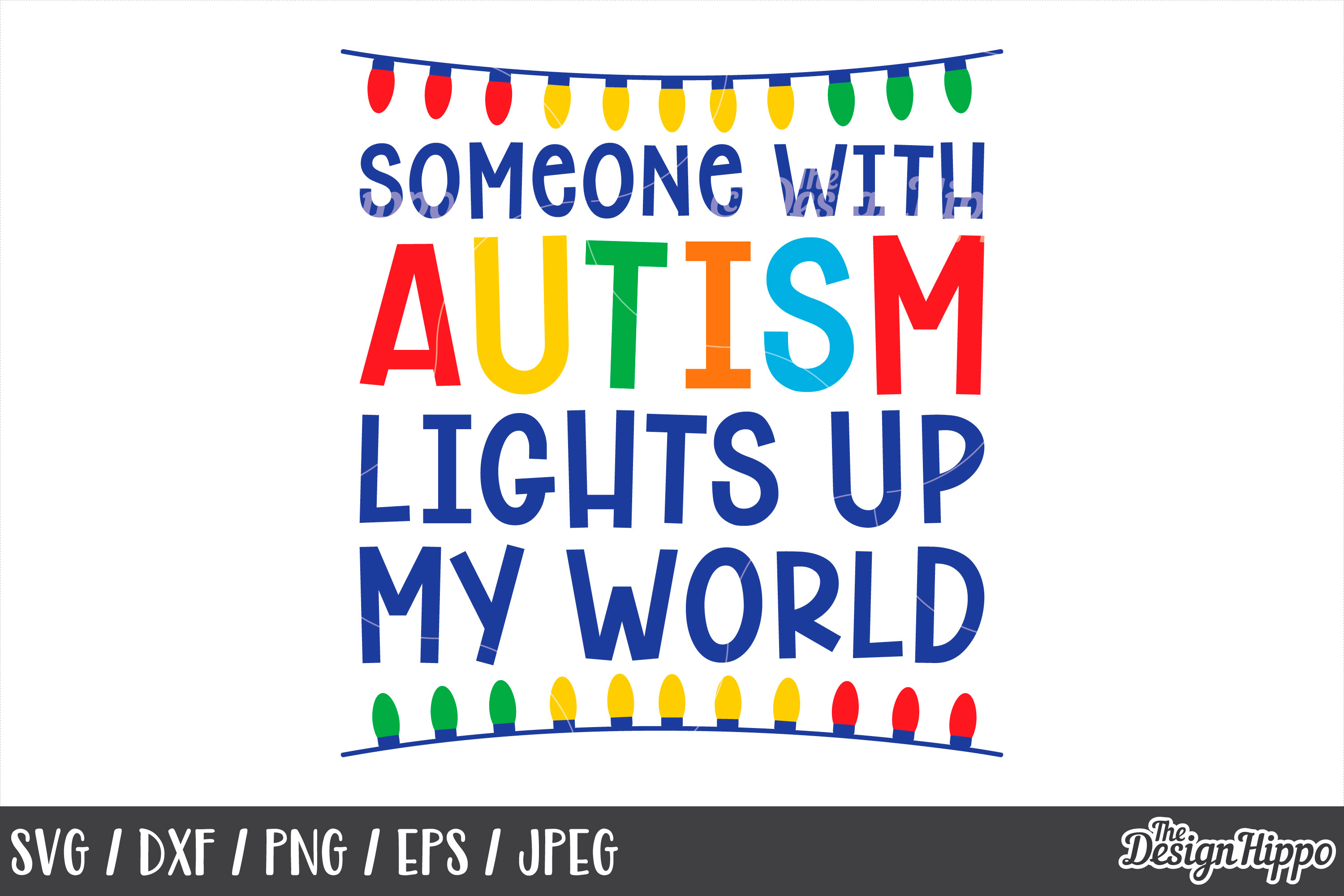 Download Autism Quote, Someone With Autism Lights Up My World SVG PNG