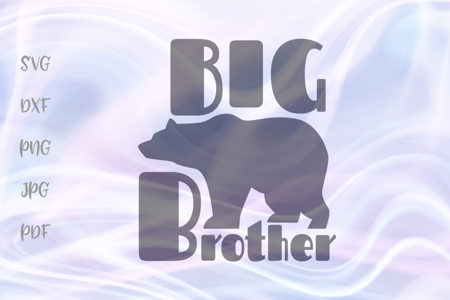 Big Brother Bear Family Bro Sign Cut File SVG DXF PNG PDF Big Brother Bear Family Bro Sign Cut File SVG DXF PNG PDF