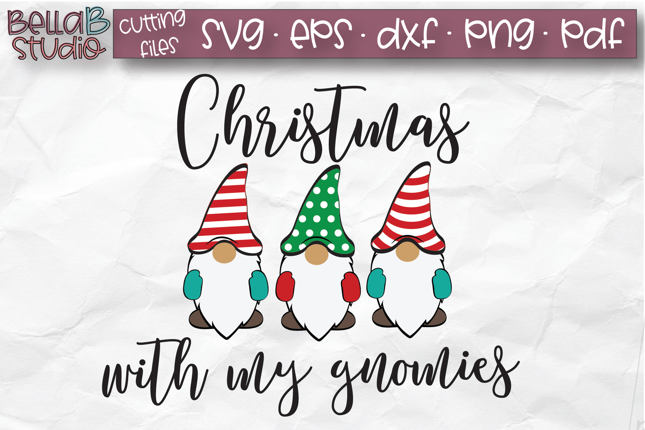 Christmas Gnomes SVG, Christmas With My Gnomies SVG, Cut Fil