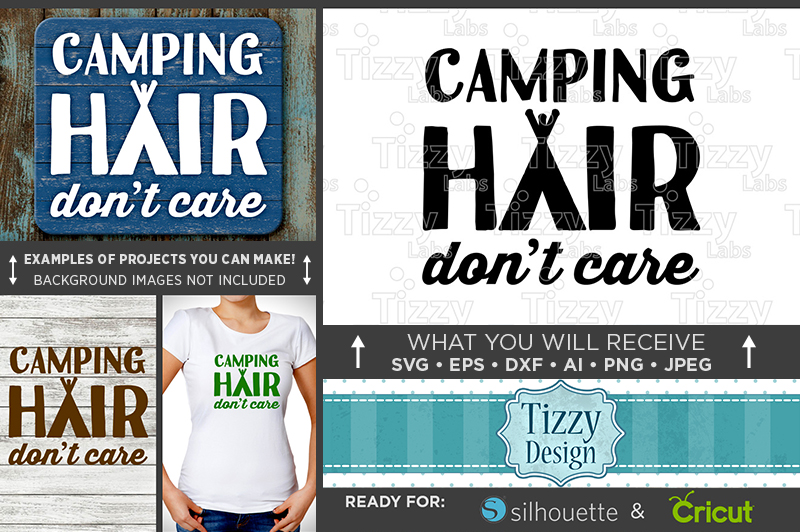 Free Free 185 Camping Hair Don&#039;t Care Svg SVG PNG EPS DXF File