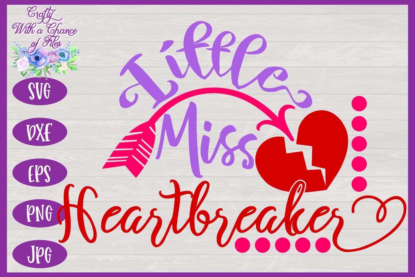 Little Miss Heartbreaker SVG | Baby Girl SVG | Valentine