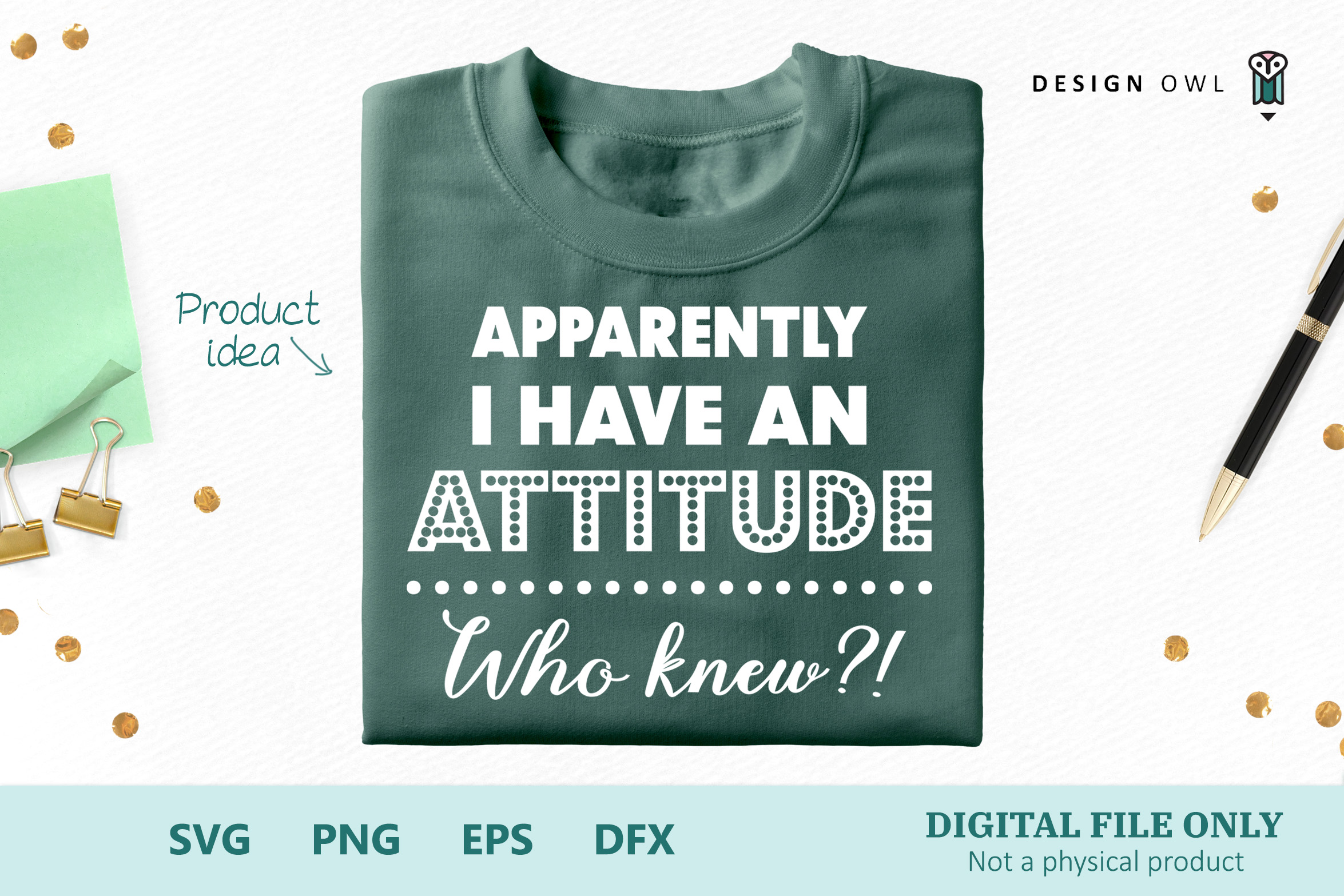 Download Apparently I have an attitude - Sarcastic SVG file (103028 ...