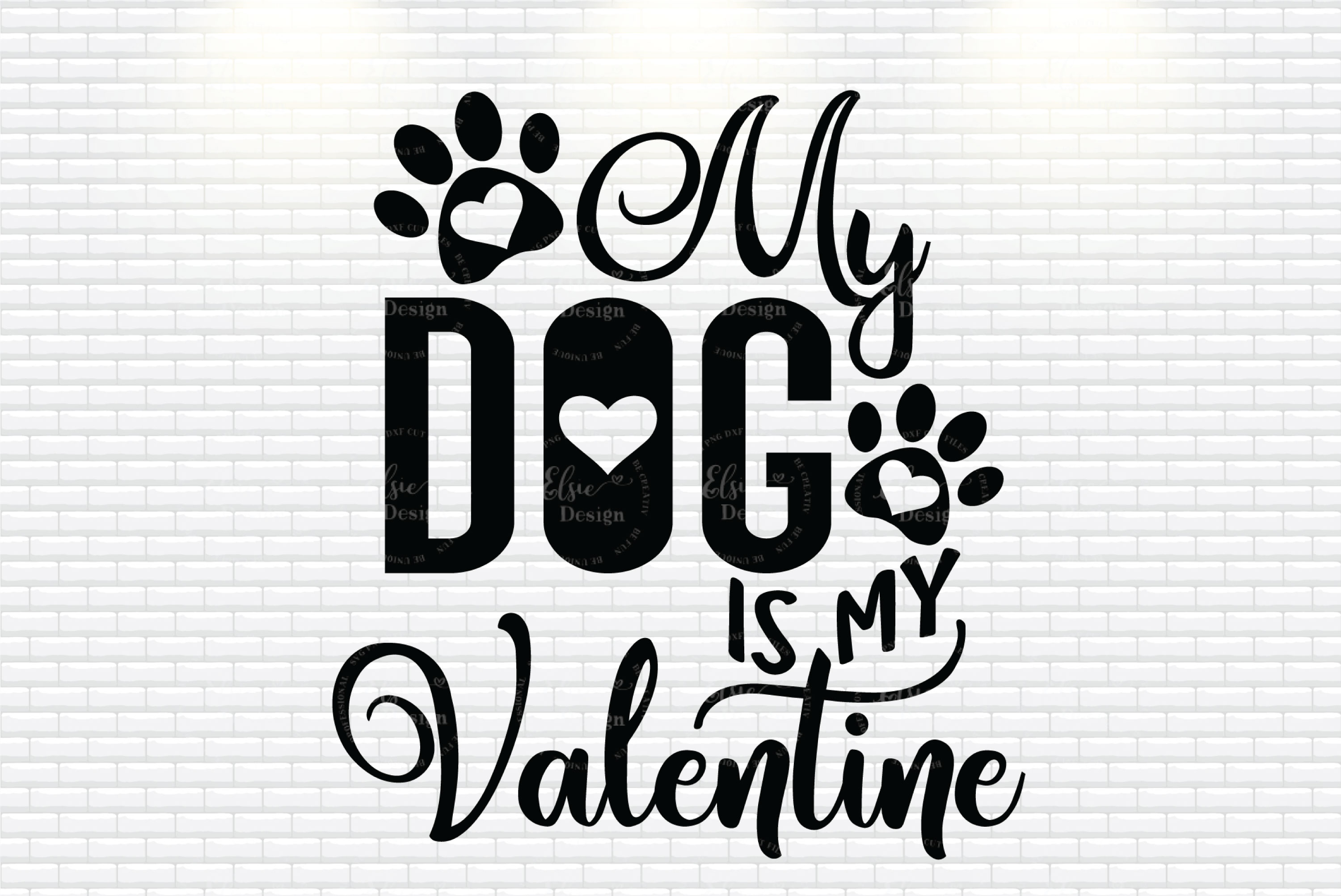 My Dog Is My Valentine SVG Cut Files (428396) | Cut Files | Design Bundles
