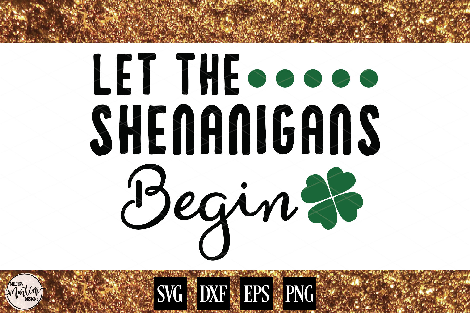 Let The Shenanigans Begin (50609) | SVGs | Design Bundles