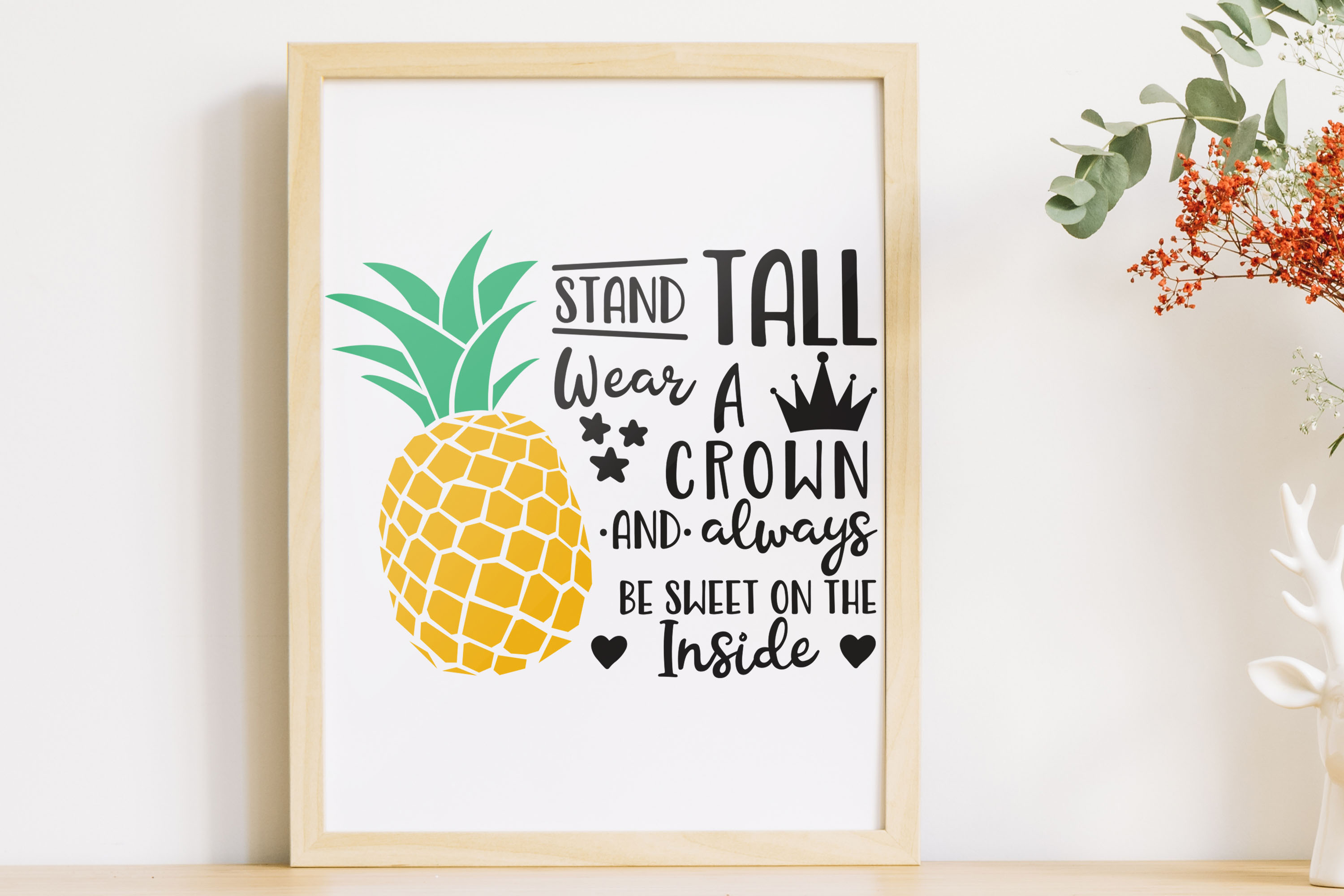 Be a Pineapple Stand Tall Wear a Crown SVG, Summer Printable
