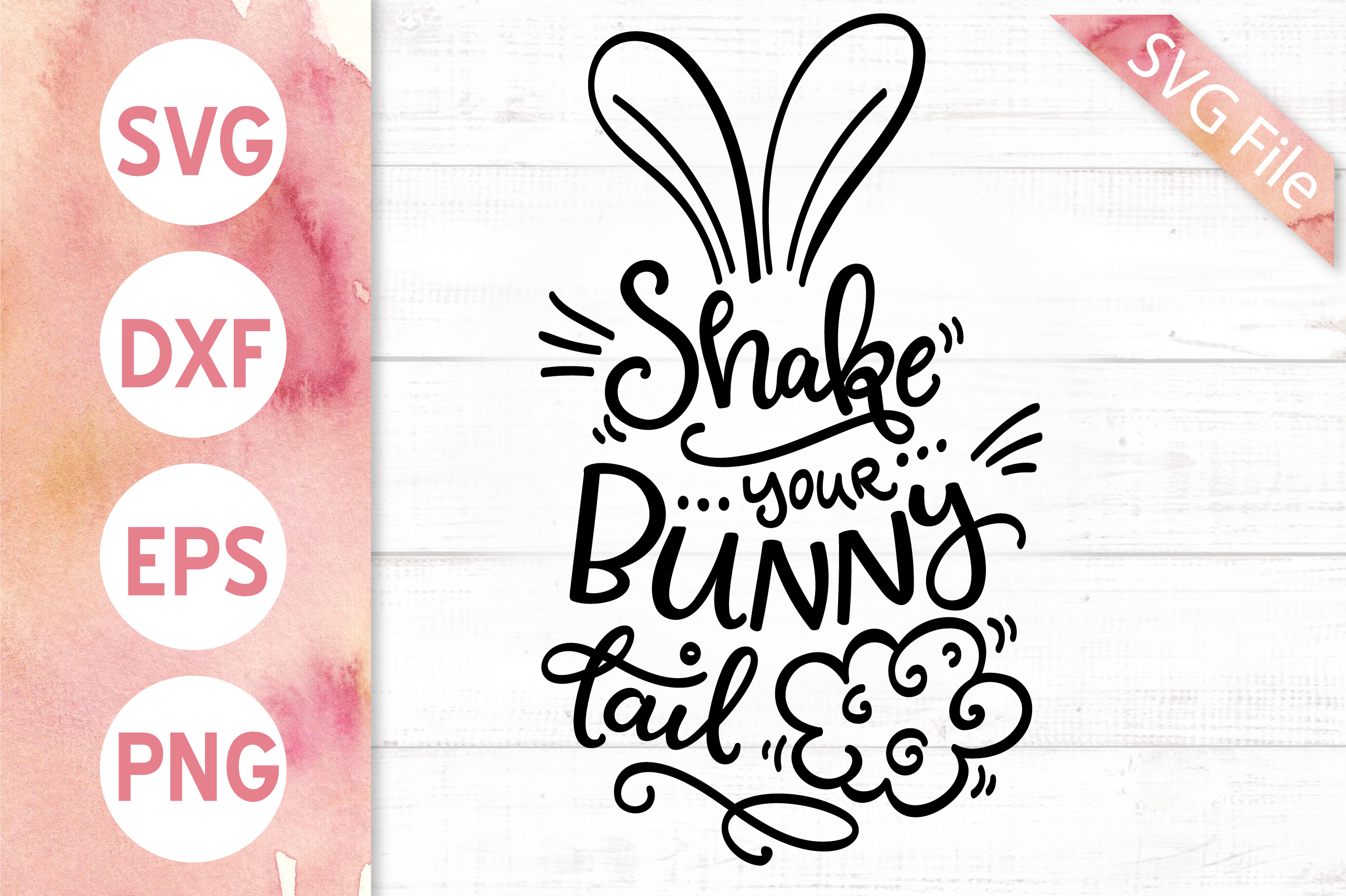 Kids Easter SVG, Shake Your Bunny Tail, Cute Bunny SVG File