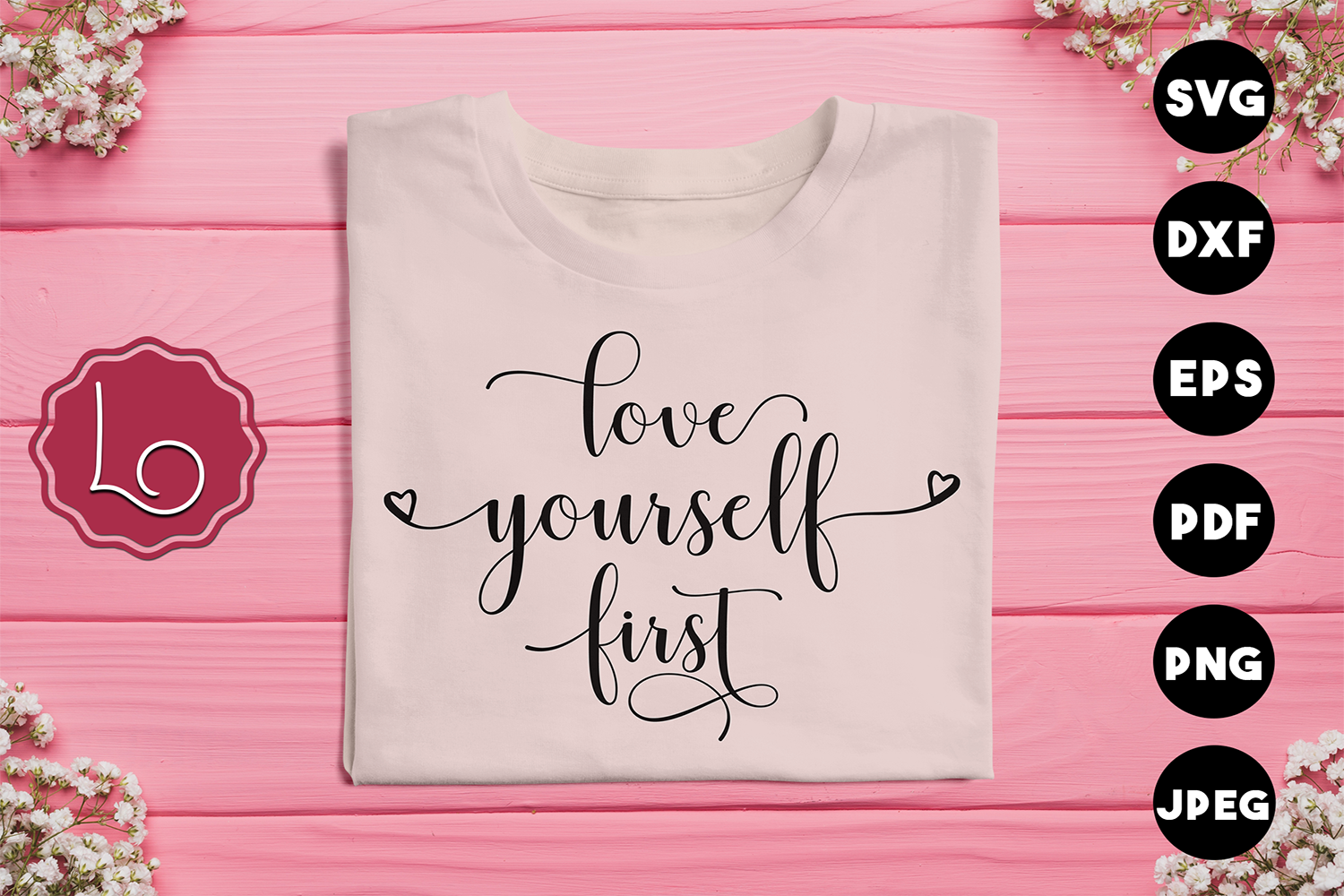 First Love Yourself Svg