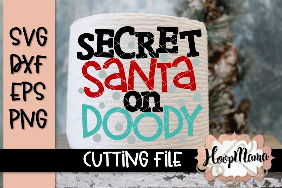 Secret Santa On Doody - Christmas Toilet Paper - SVG (121195) | SVGs