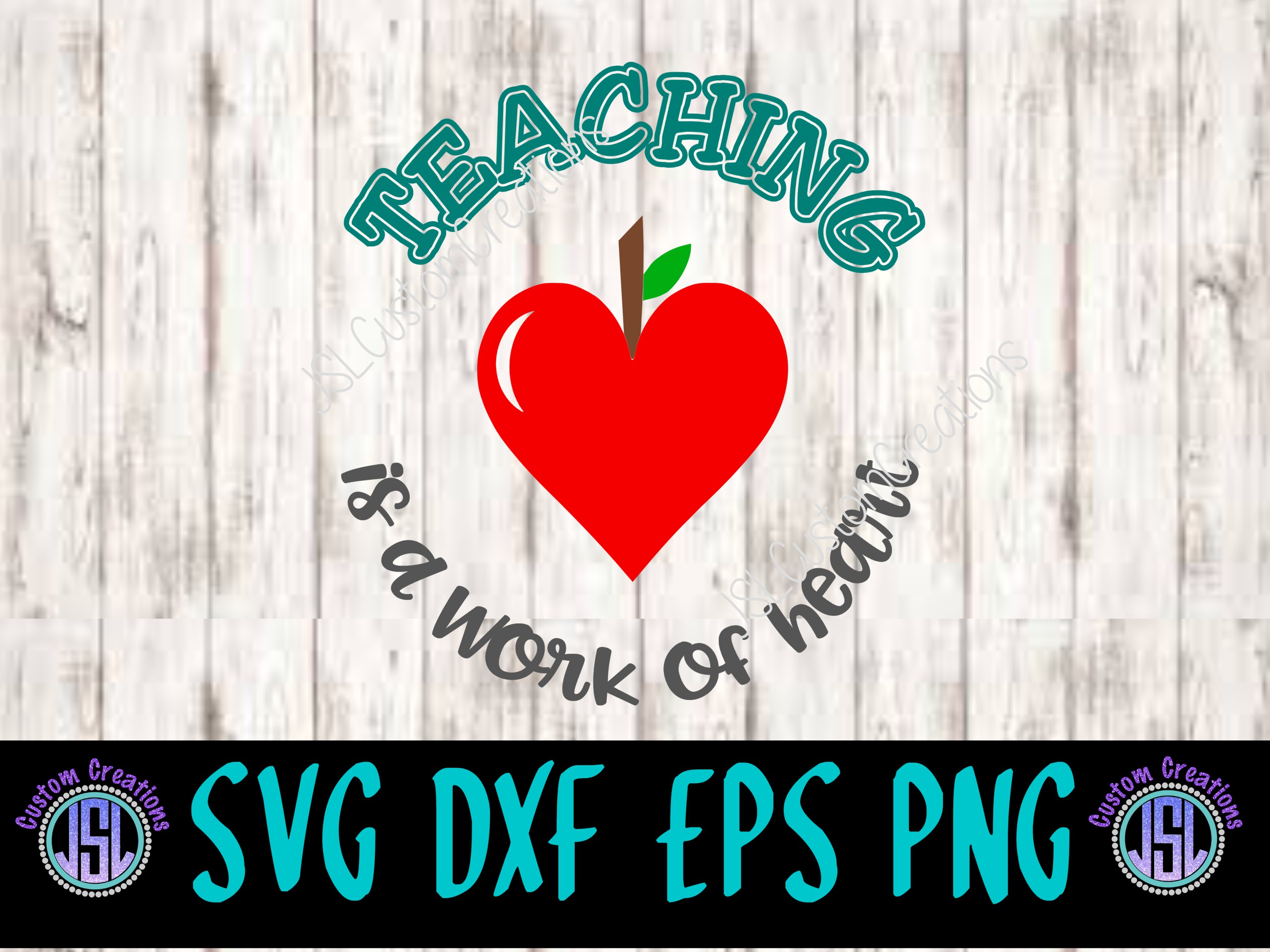 Download Teaching is a Work of Heart SVG PNG DXF EPS Digital Download