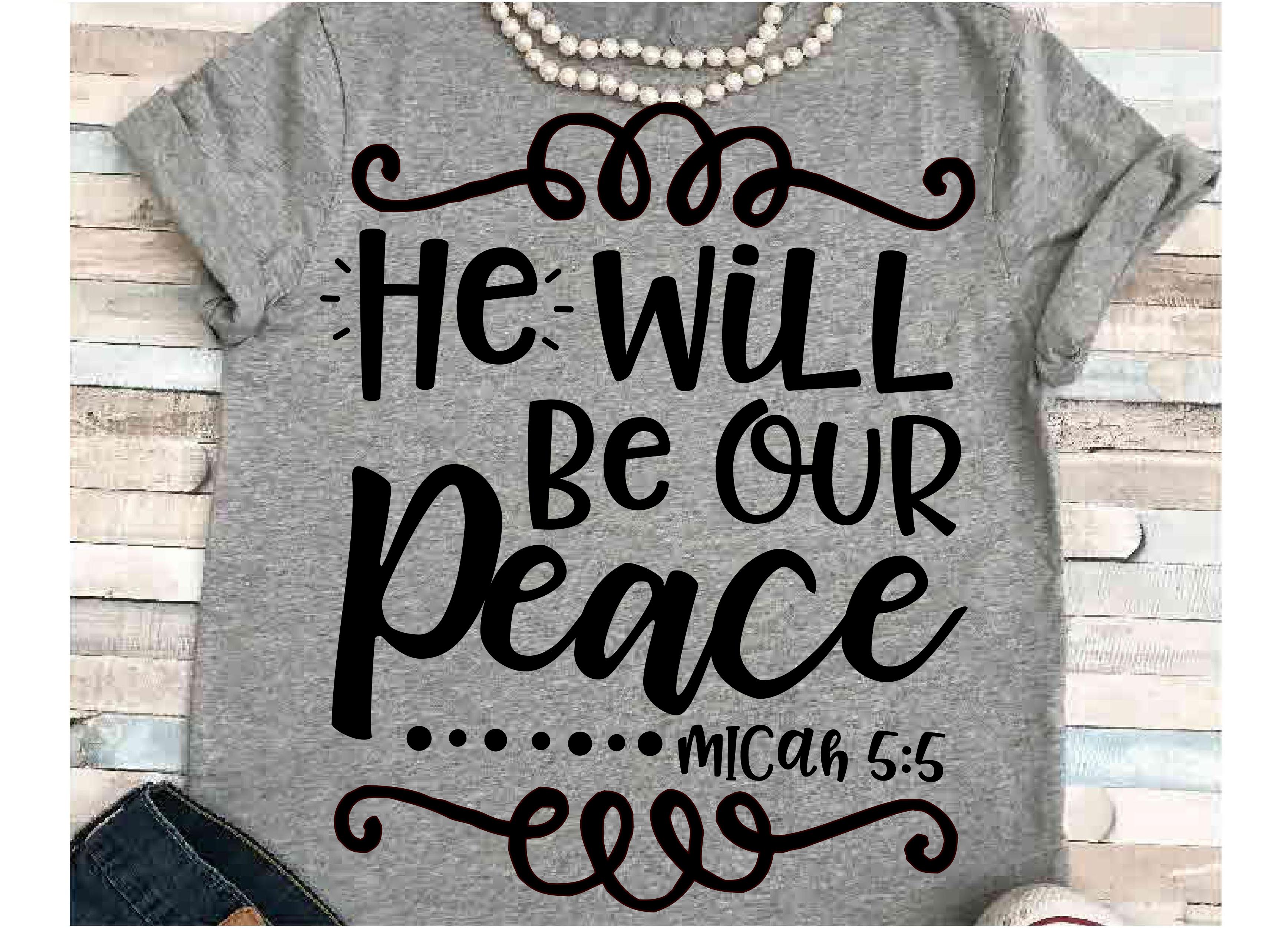 Download Faith svg SVG DXF JPEG Silhouette Cameo Cricut Jesus svg iron on Micah svg He will be our peace svg