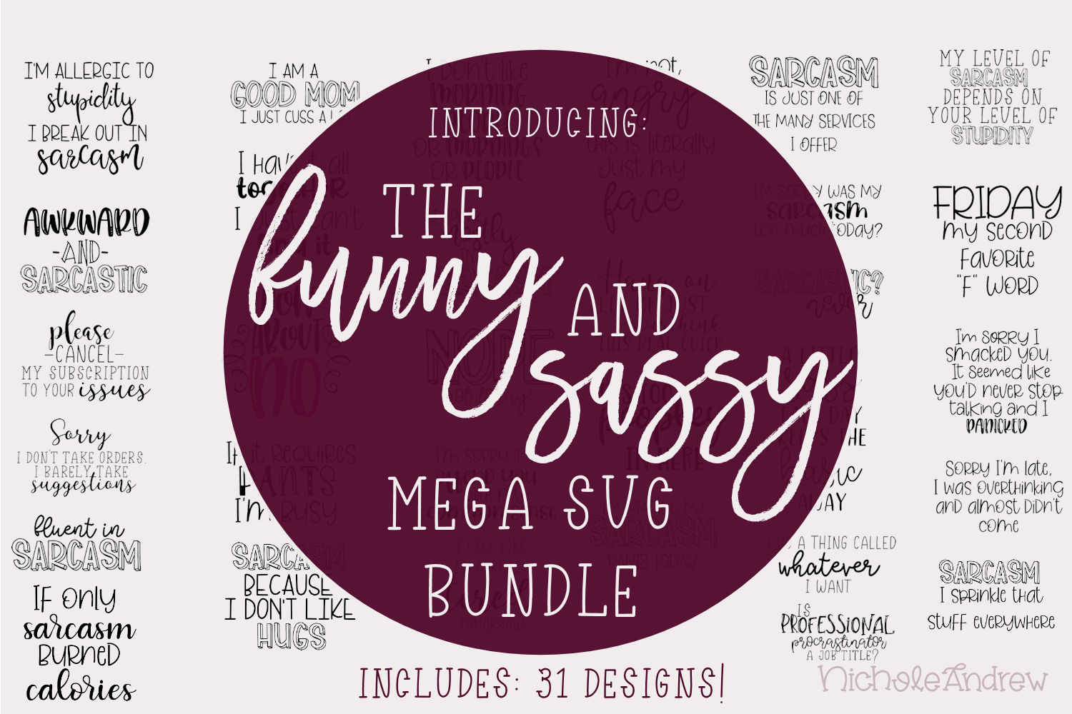 Download The Funny & Sassy SVG MEGA Bundle (300578) | Cut Files ...