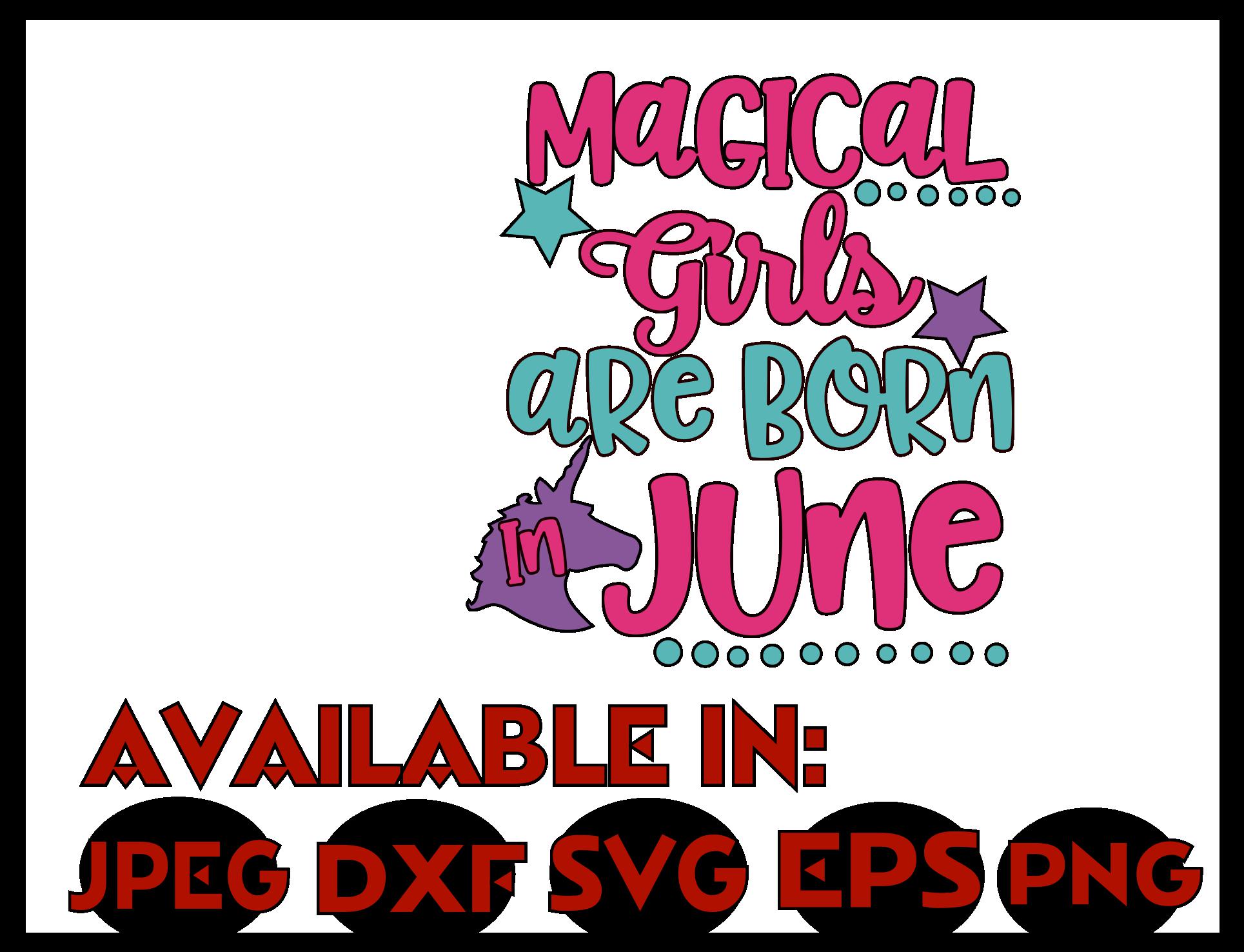 Download June svg SVG DXF JPEG Silhouette Cameo Cricut birthday girl svg iron on June birthday svg ...