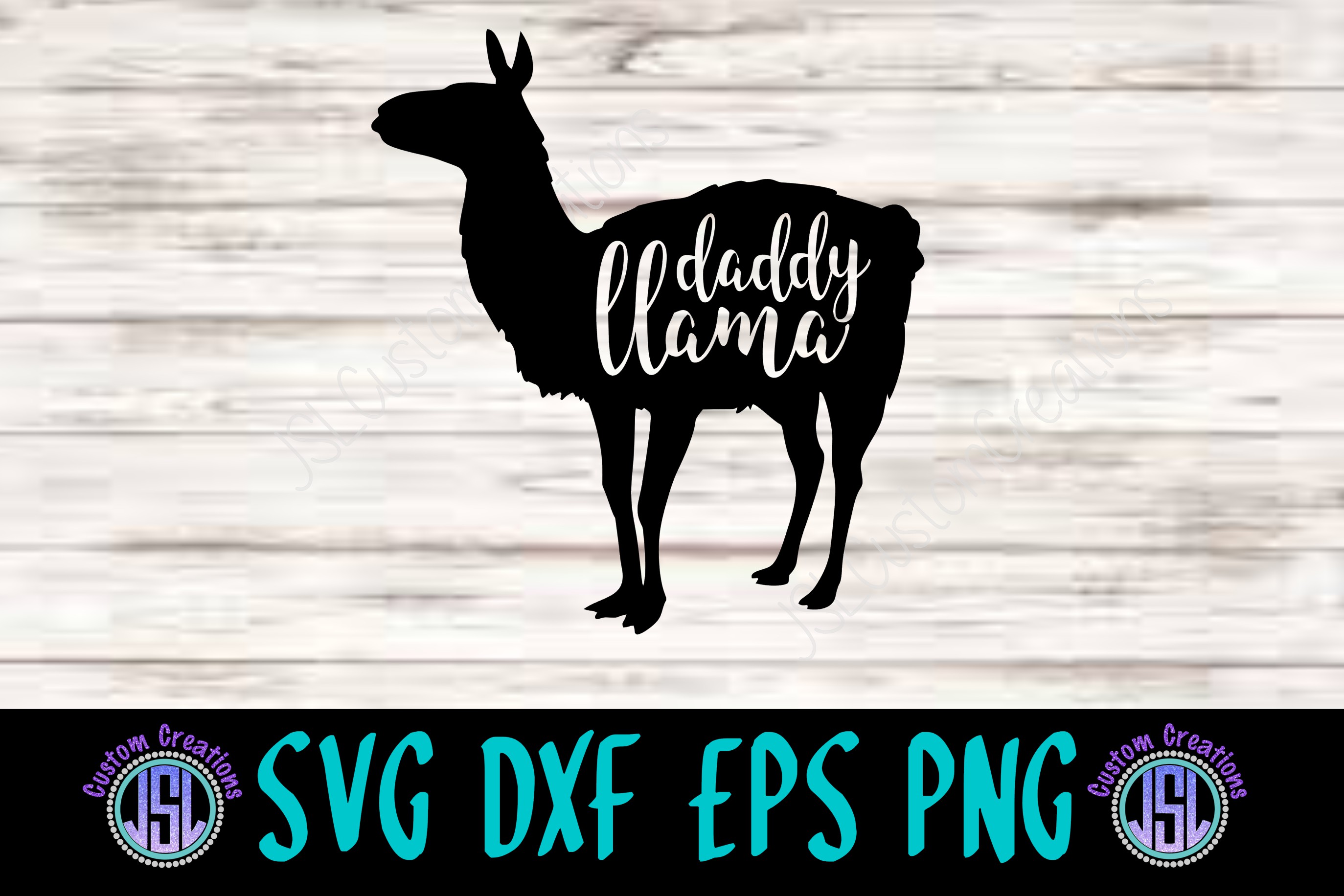 Daddy, Mama, Brother & Baby Llama Set of 4 | SVG DXF EPS ...