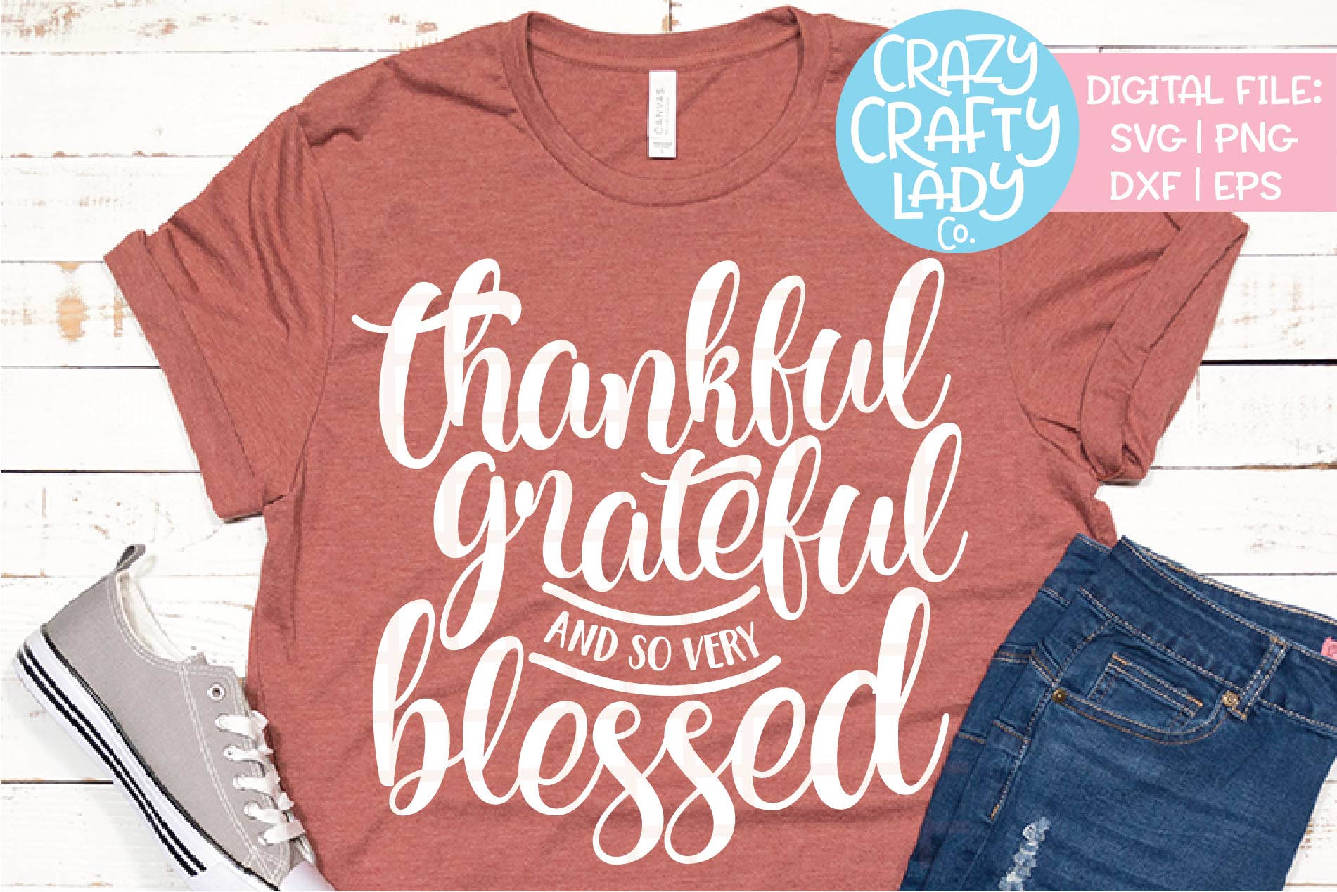 Thankful Grateful & So Very Blessed SVG DXF EPS PNG Cut File (145630