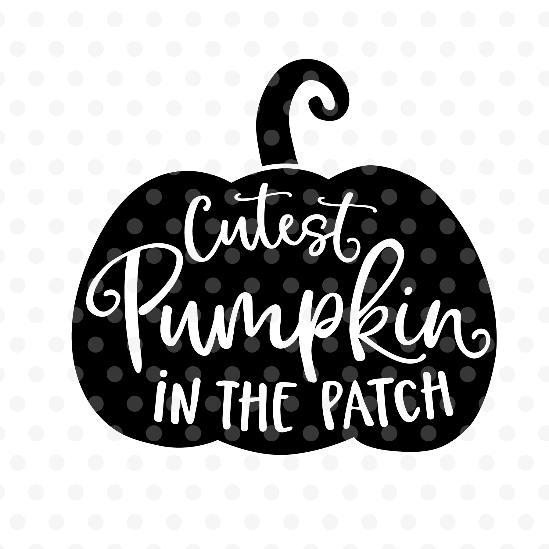 Cutest pumpkin in the patch SVG, EPS, PNG, DXF (117277) | SVGs | Design
