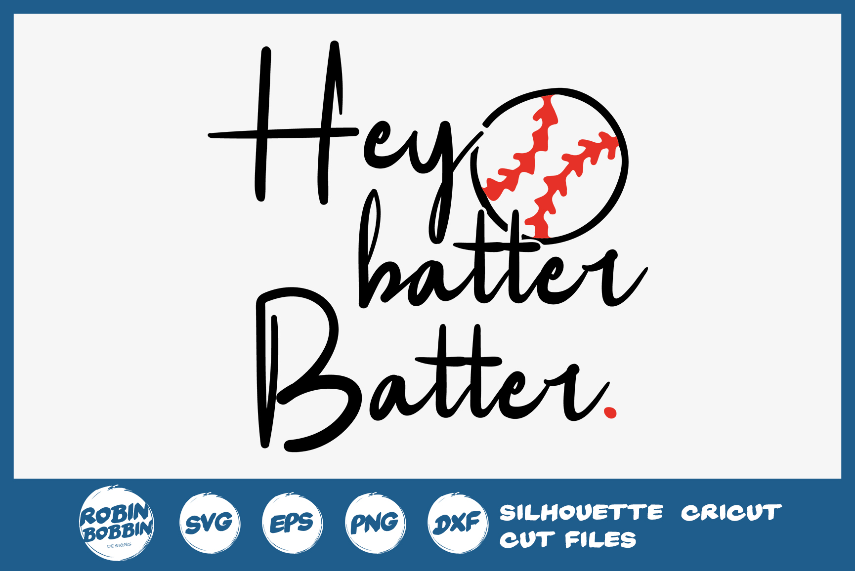 Hey Batter Batter Svg Baseball Svg