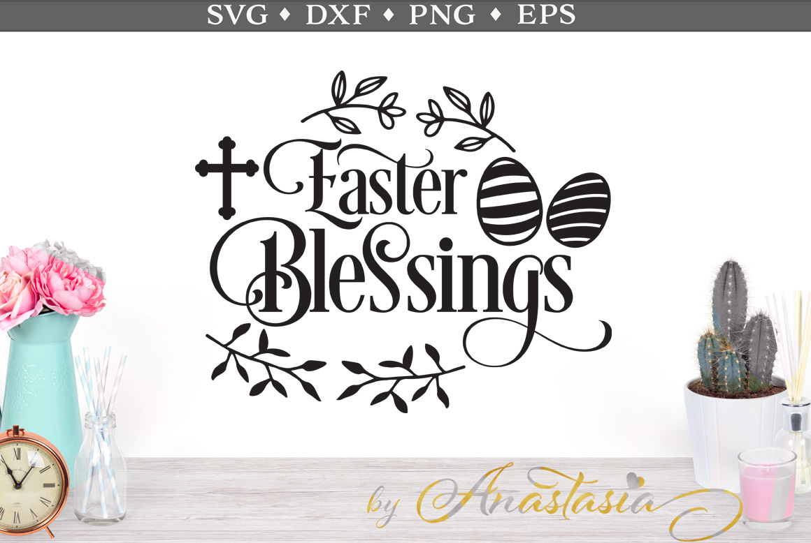 Easter Blessings SVG Cut Files