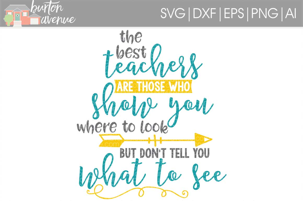 The Best Teachers SVG Cut File for Silhouette, Cricut, Electronic