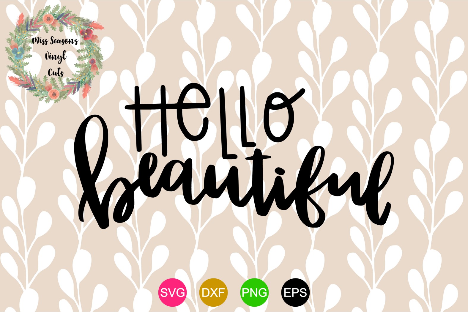 Hello Beautiful SVG , Dxf, Eps, Png