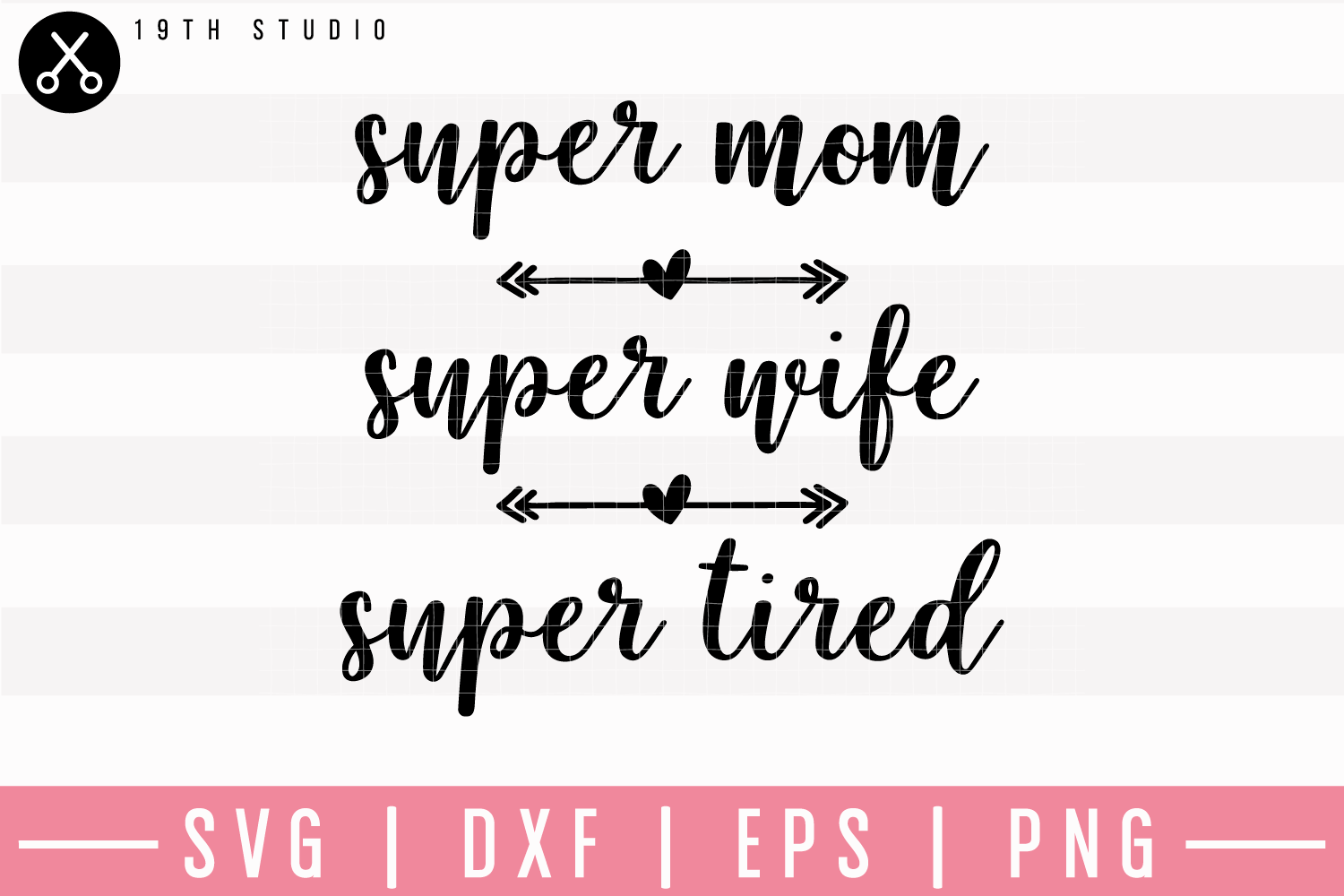super mom super wife super tired super mom super wife super tired