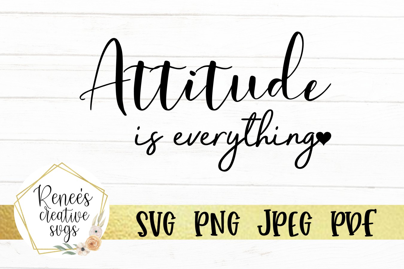 Download Attitude is everything |Motivational Quote SVG | SVG File