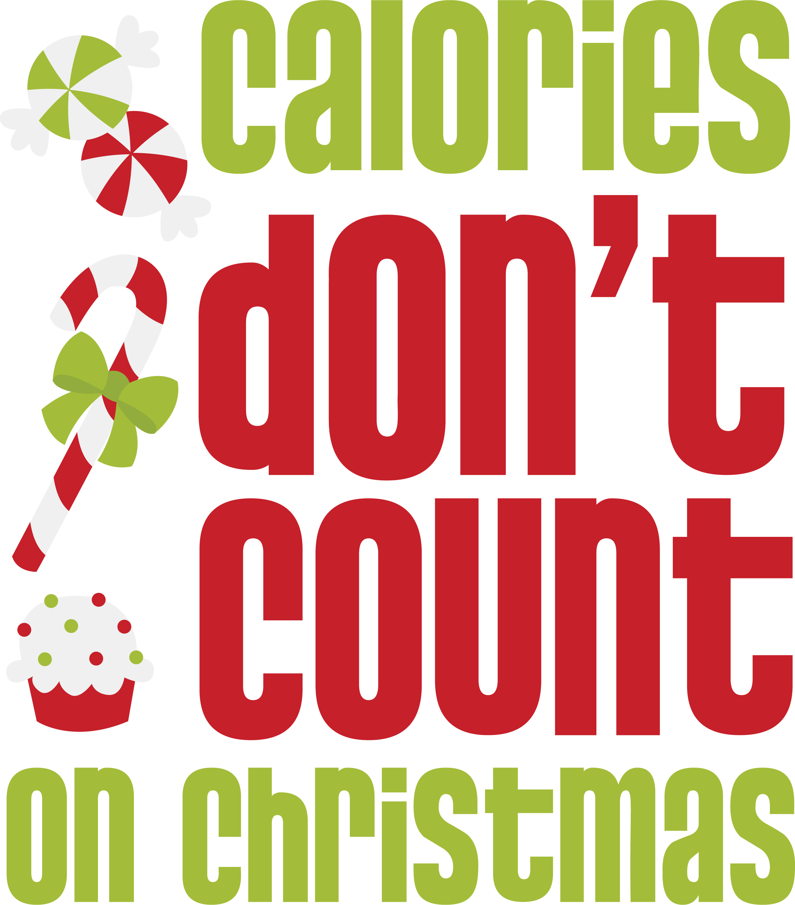 Calories Don't Count On Christmas - SVG, Clipart, Printable