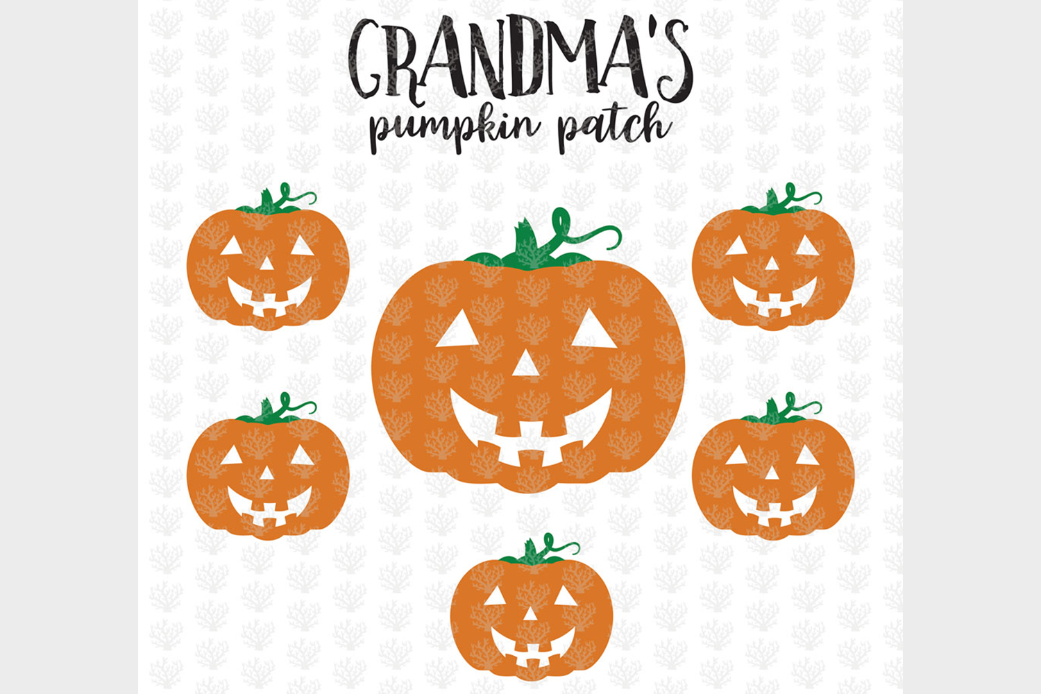 Download GrandMa's Pumpkin Patch - Halloween SVG EPS DXF PNG Cut File