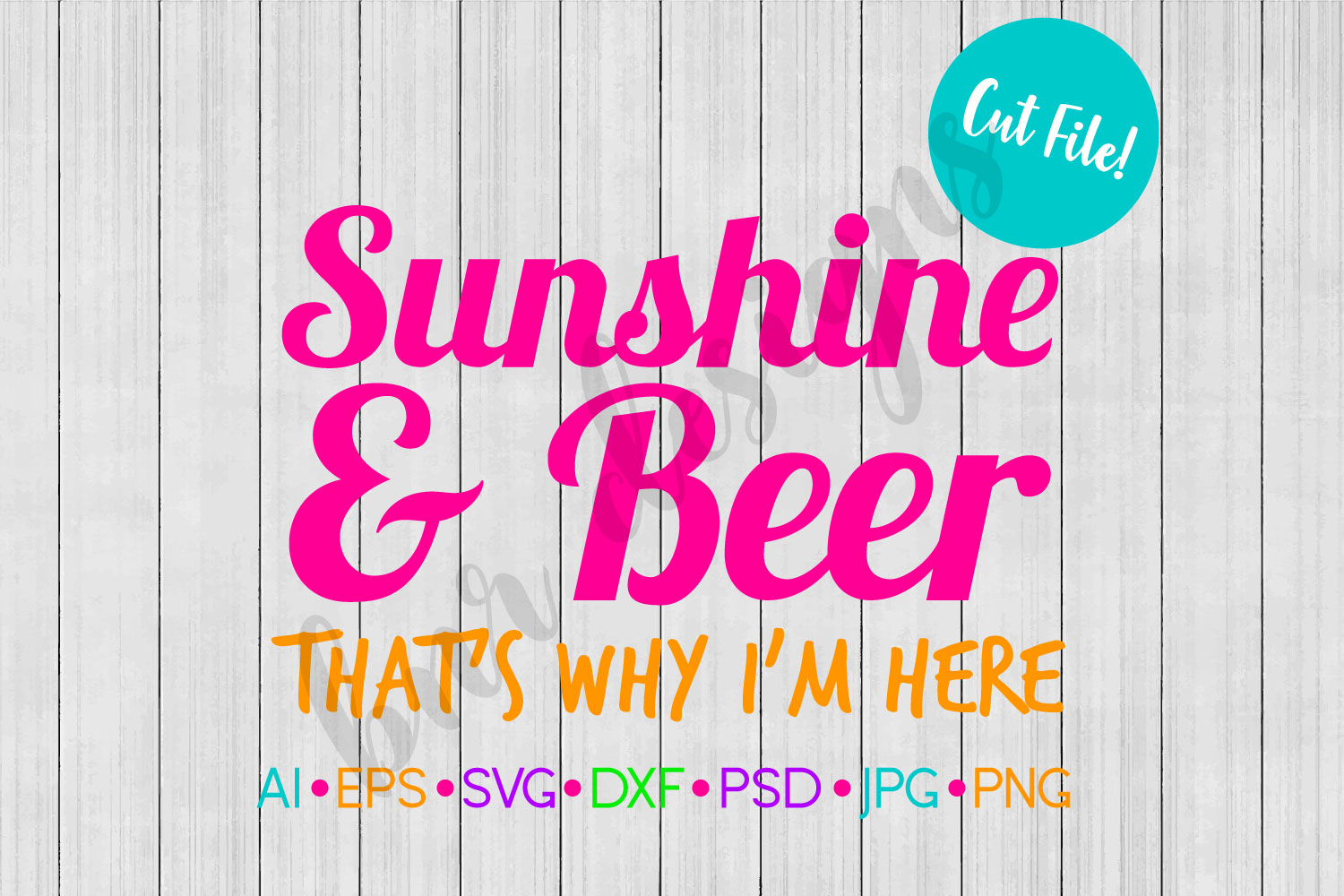 Download Sunshine and Beer SVG File, Summer SVG, SVG, DXF File ...