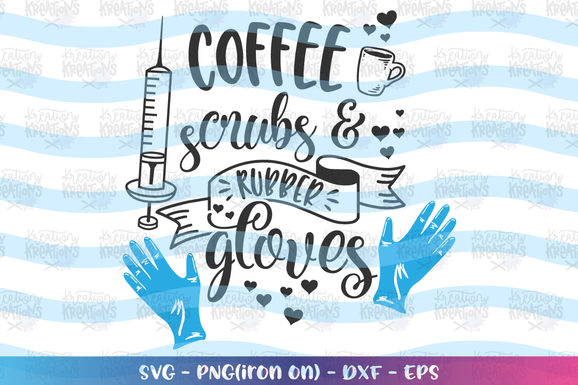 Download Nurse -coffee scrubs and rubber gloves svg