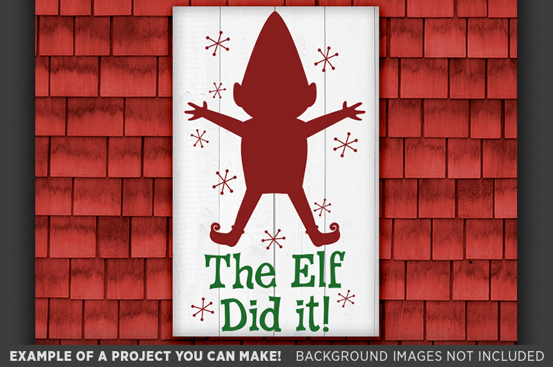 The Elf Did It SVG - The Elf Made Me Do It SVG - Elf SVG - Elf Shirt